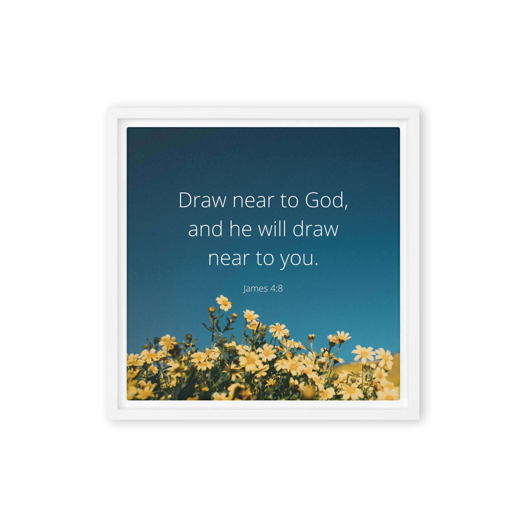James 4:8 Bible Verse, near to you Framed Canvas Print Wall Art White 12″×12″
