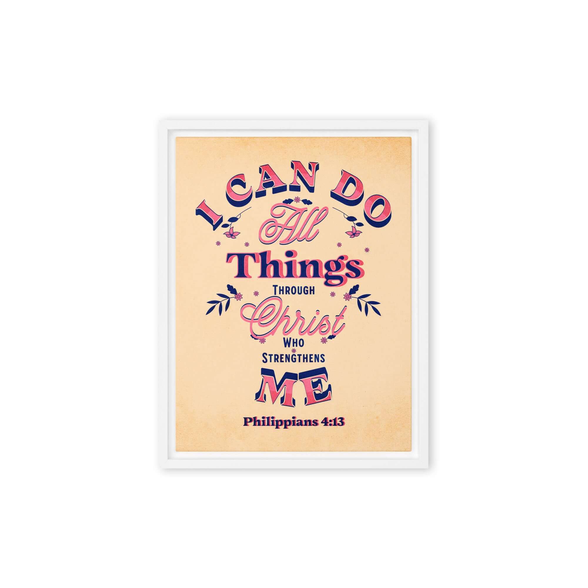 Philippians 4:13 Bible Verse, Christ Strengthens Me Framed Canvas Print Wall Art White 12″×16″
