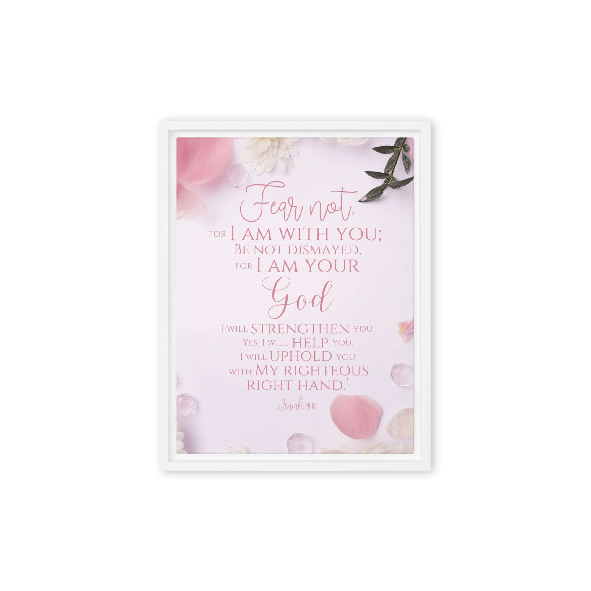 Isaiah 41:10 Bible Verse, God will strengthen you Framed Canvas Print Wall Art White 12″×16″