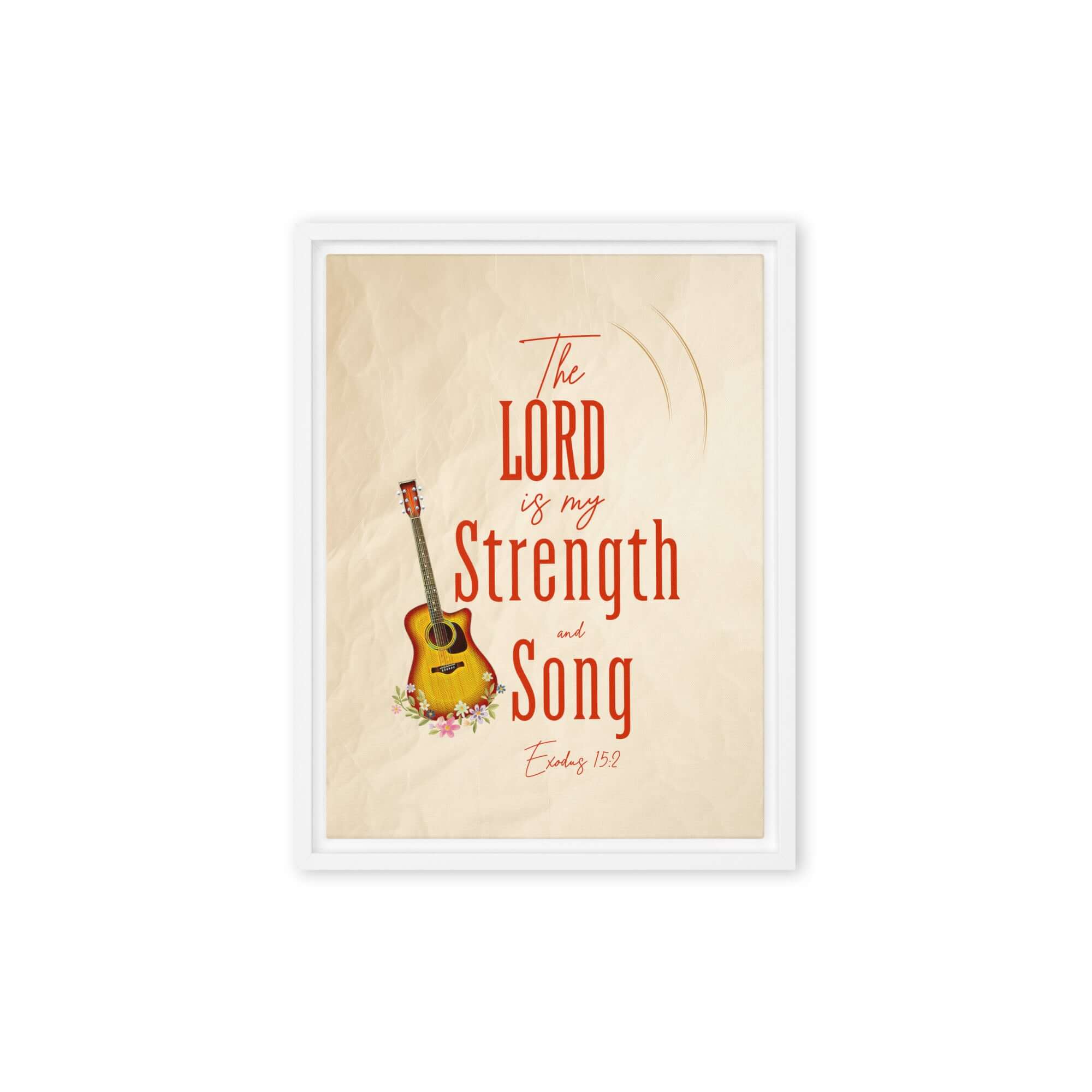 Exodus 15:2 Bible Verse, The LORD is my strength Framed Canvas Print Wall Art White 12″×16″
