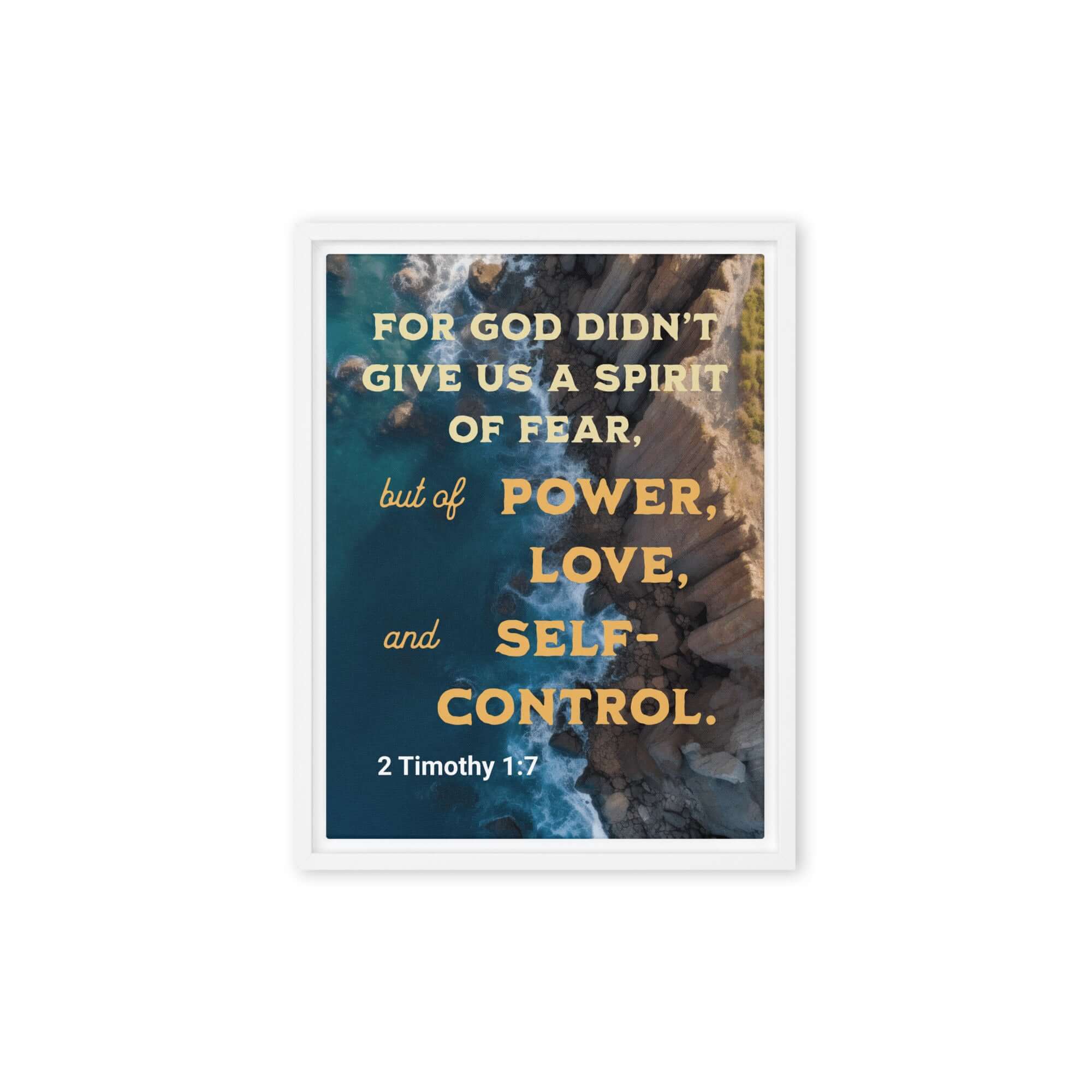 2 Timothy 1:7 Bible Verse, Power, Love, Self-Control Framed Canvas Print Wall Art White 12″×16″