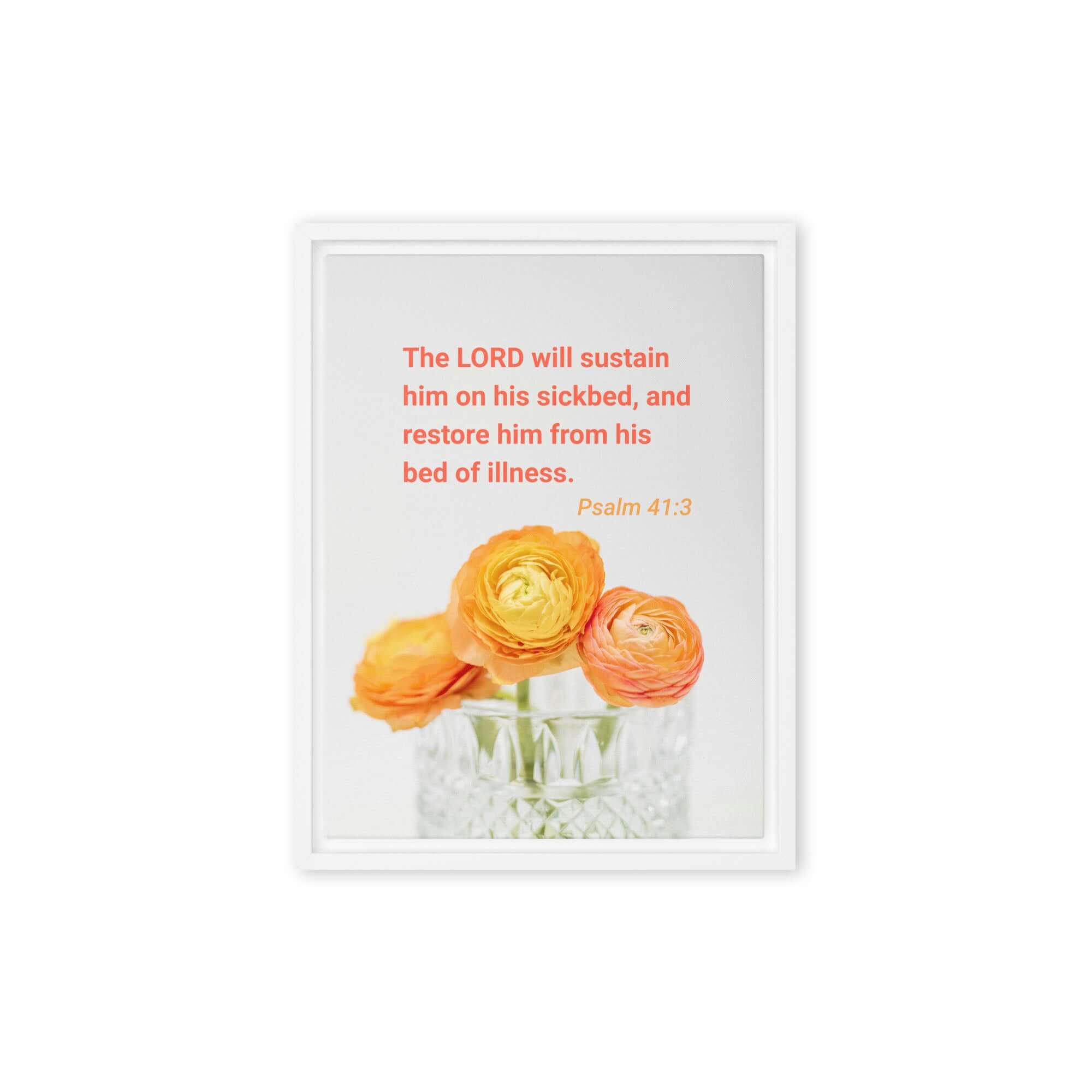 Psalm 41:3 Bible Verse, LORD will sustain Framed Canvas Print Wall Art White 12″×16″