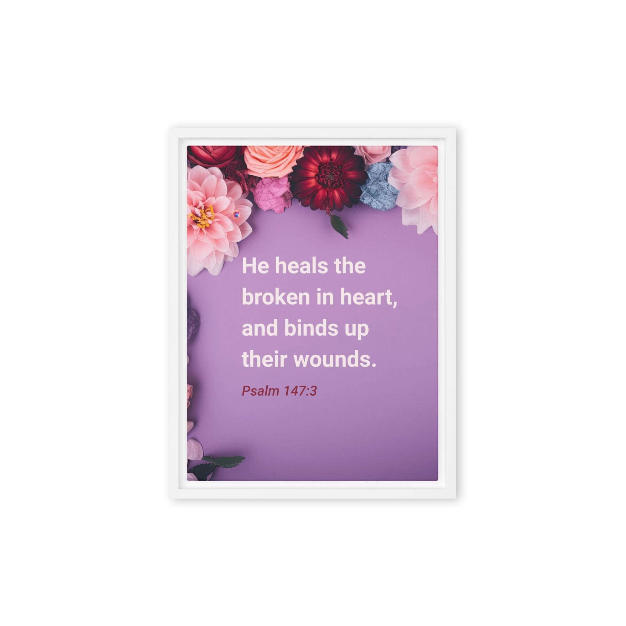 Psalm 147:3 Bible Verse, He heals the broken Framed Canvas Print Wall Art White 12″×16″
