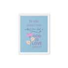 1 John 4:8 Bible Verse, doesn’t love Framed Canvas Print Wall Art White 12″×16″
