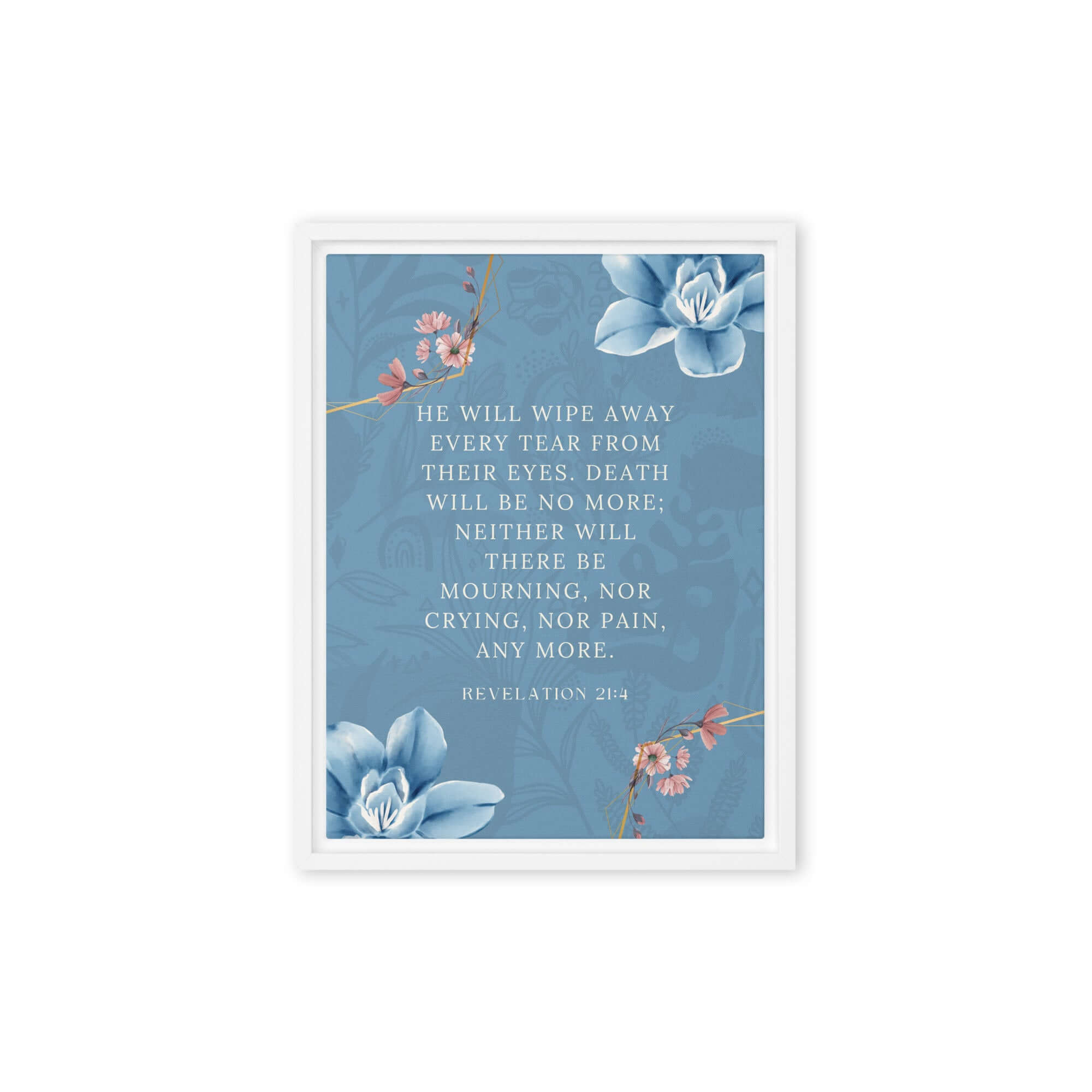Revelation 21:4 Bible Verse, every tear Framed Canvas Print Wall Art White 12″×16″