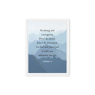 Joshua 1:9 Bible Verse, Courageous Framed Canvas Print Wall Art White 12″×16″