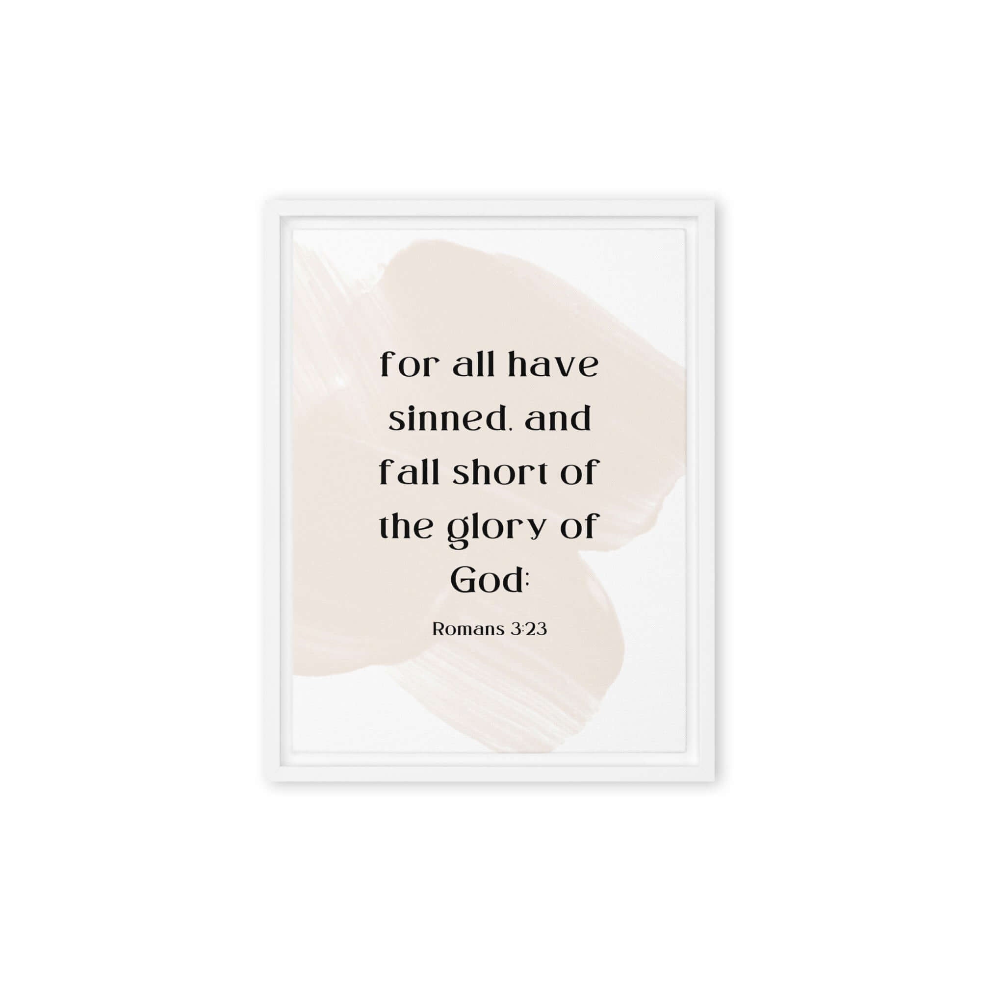 Romans 3:23 Bible Verse, fall short Framed Canvas Print Wall Art White 12″×16″