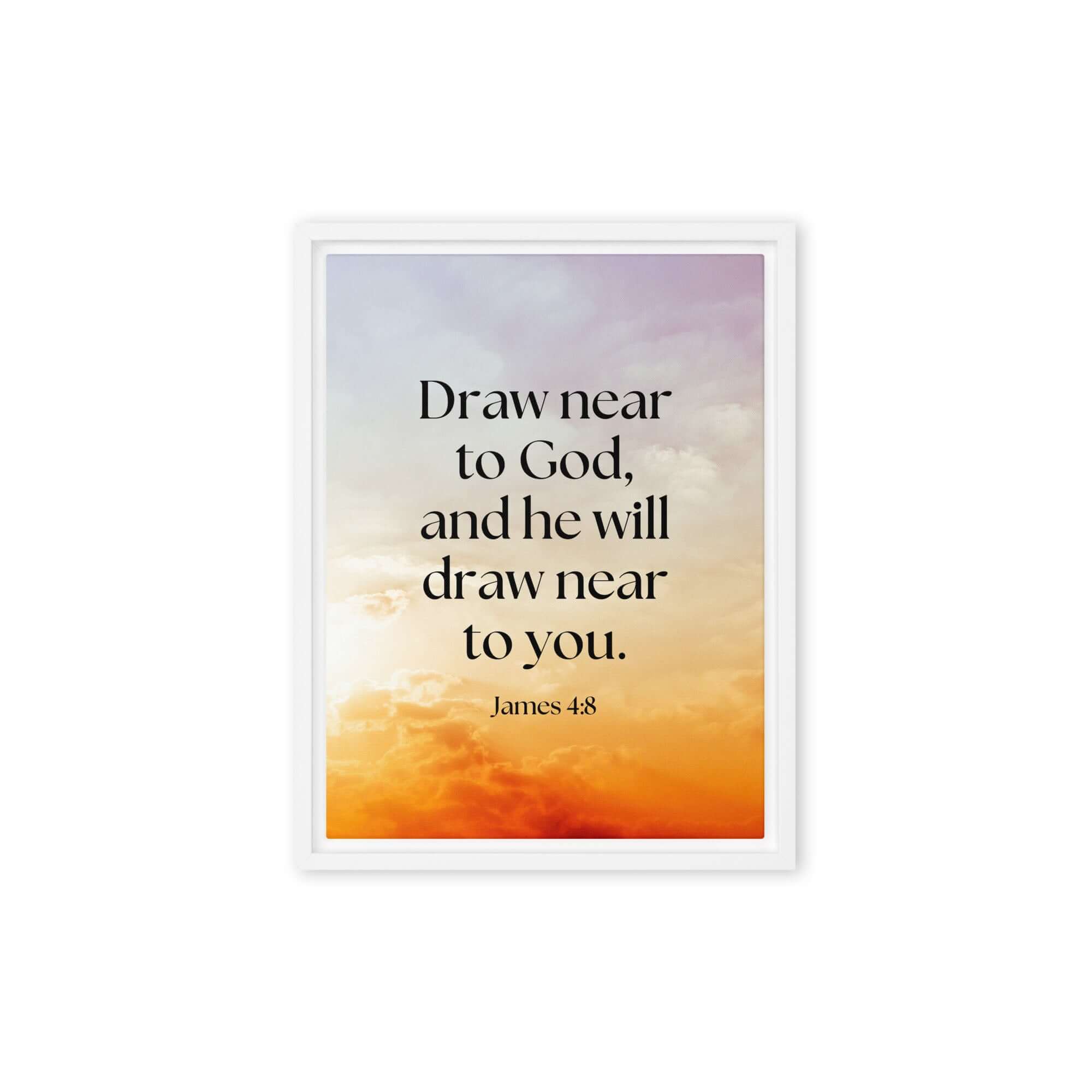 James 4:8 Bible Verse, he will draw Framed Canvas Print Wall Art White 12″×16″