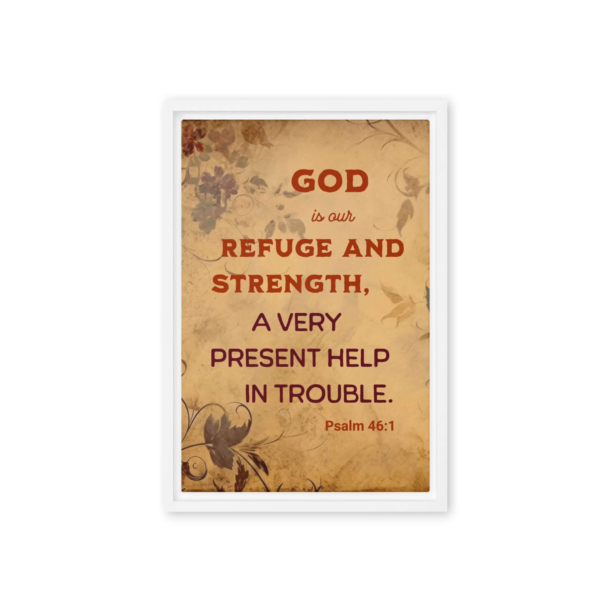 Psalm 46:1 Bible Verse, God is Our Refuge Framed Canvas Print Wall Art White 12″×18″