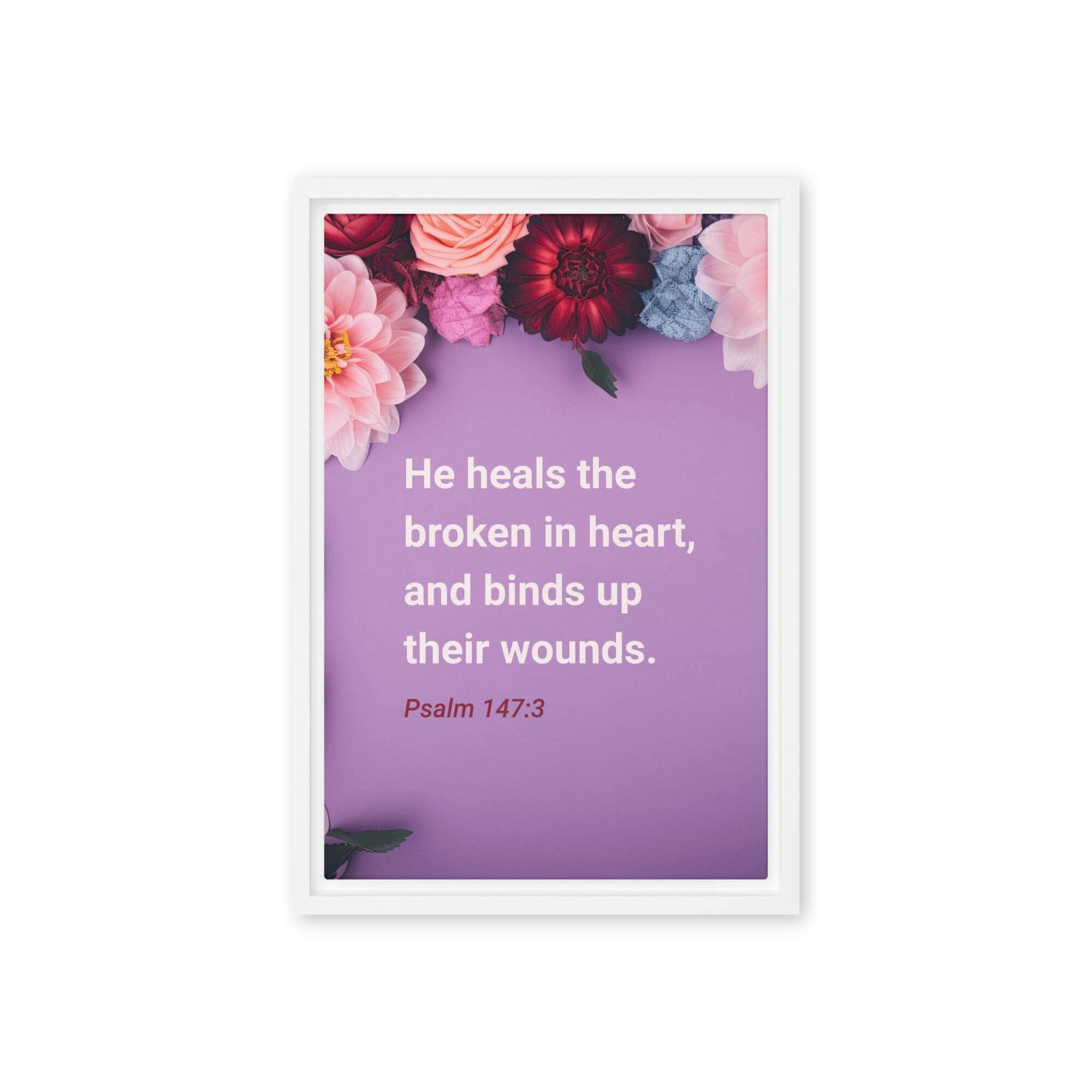 Psalm 147:3 Bible Verse, He heals the broken Framed Canvas Print Wall Art White 12″×18″