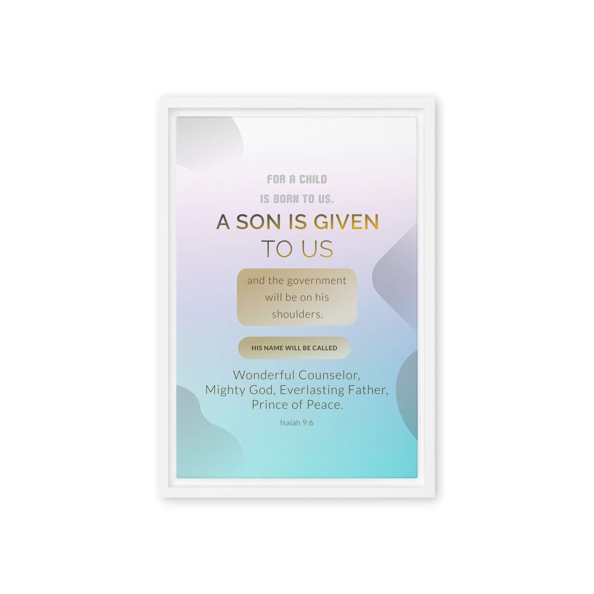 Isaiah 9:6 Bible Verse, Wonderful Counselor Framed Canvas Print Wall Art White 12″×18″
