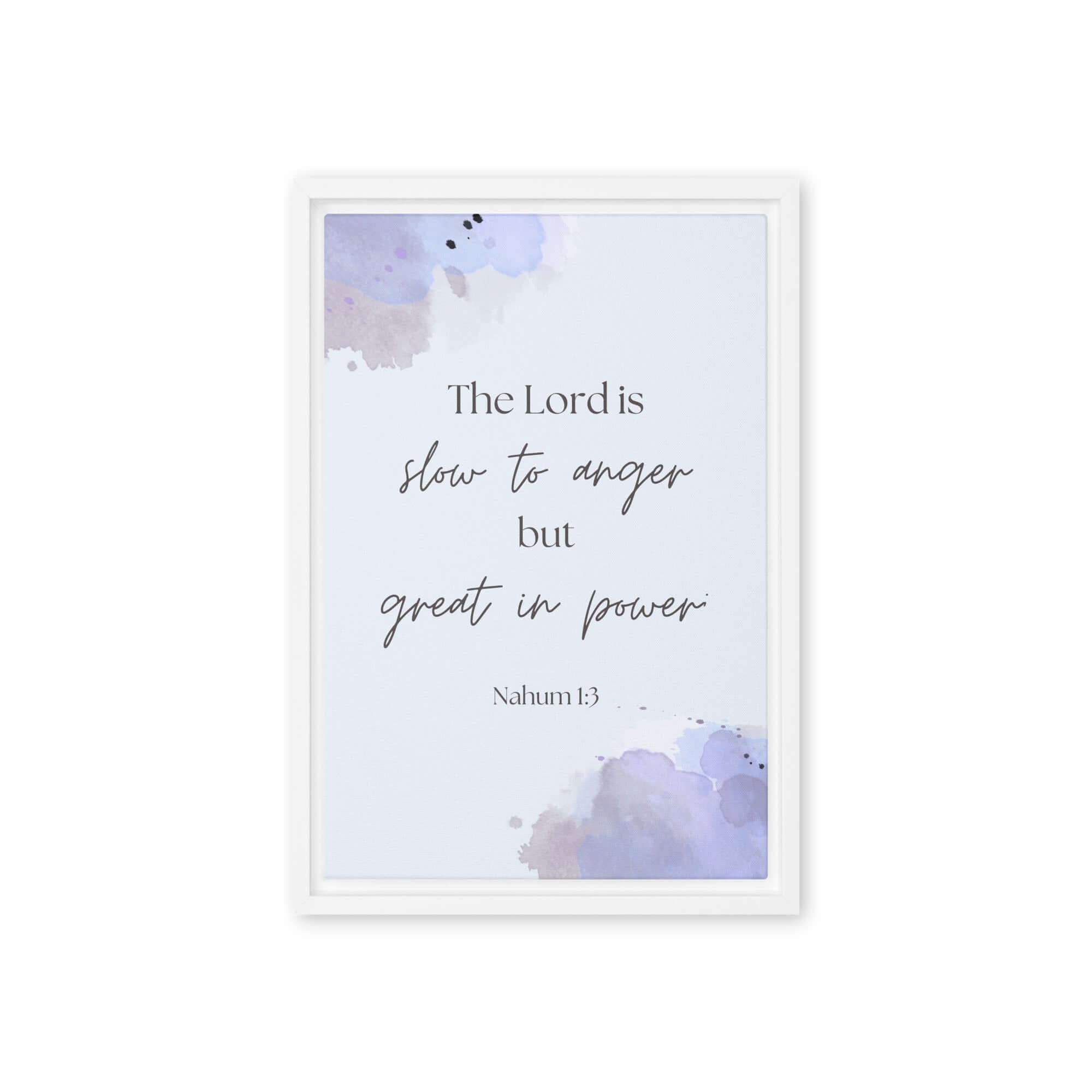 Nahum 1:3 Bible Verse, great in power Framed Canvas Print Wall Art White 12″×18″