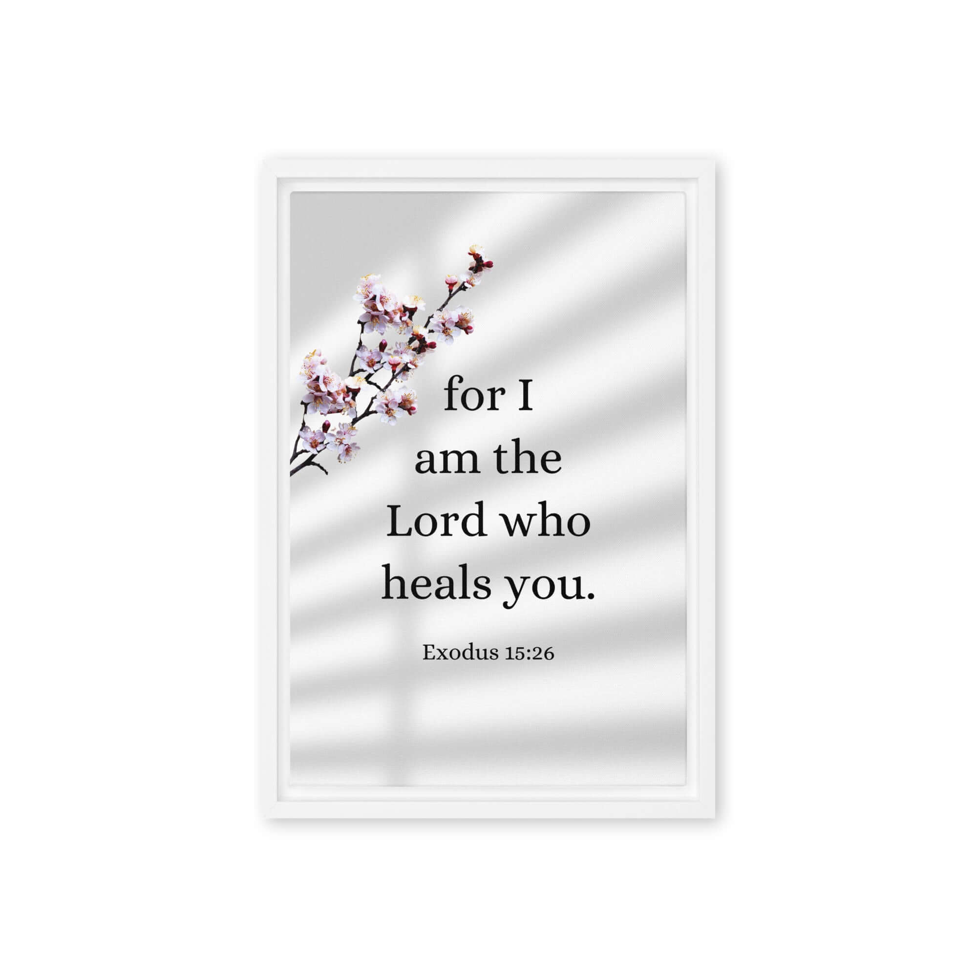 Exodus 15:26 Bible Verse, diligently listen Framed Canvas Print Wall Art White 12″×18″