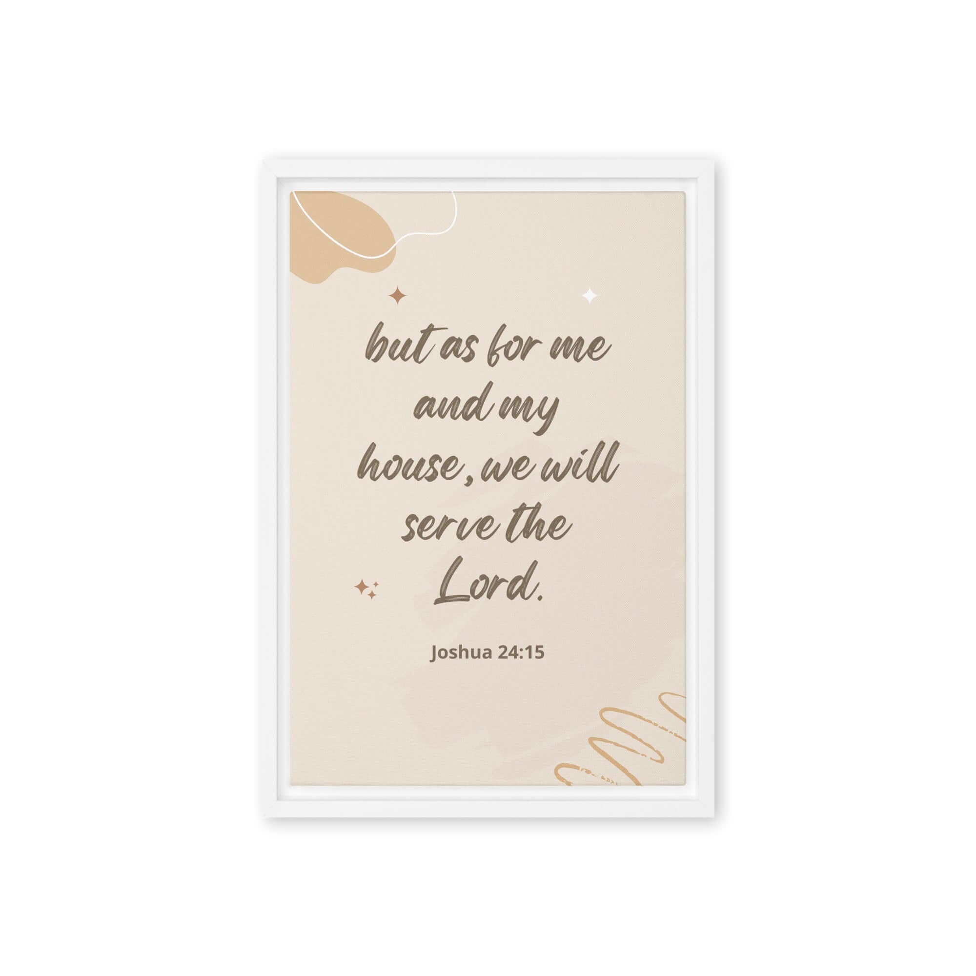 Joshua 24:15 Bible Verse, will serve Framed Canvas Print Wall Art White 12″×18″
