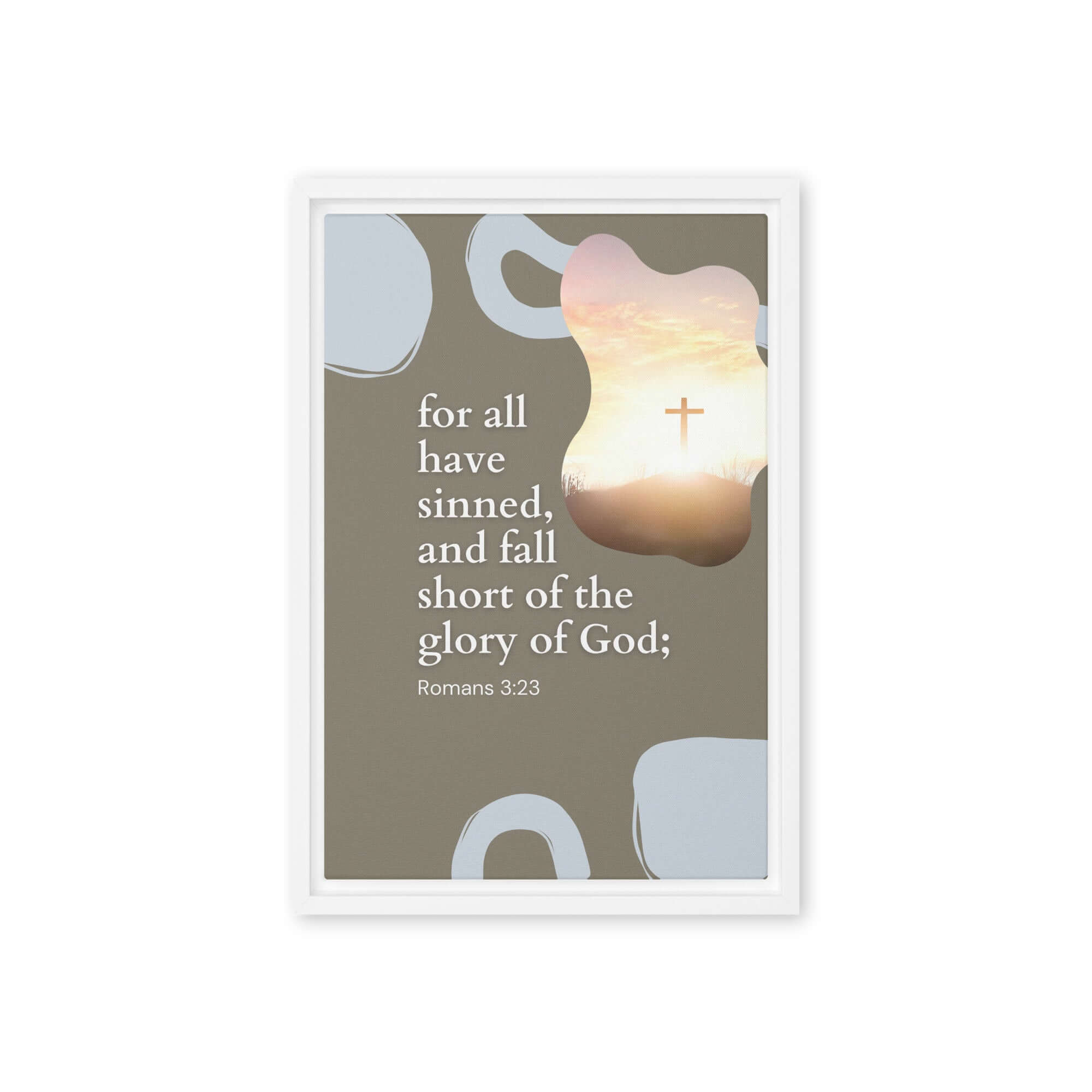 Romans 3:23 Bible Verse, the glory Framed Canvas Print Wall Art White 12″×18″