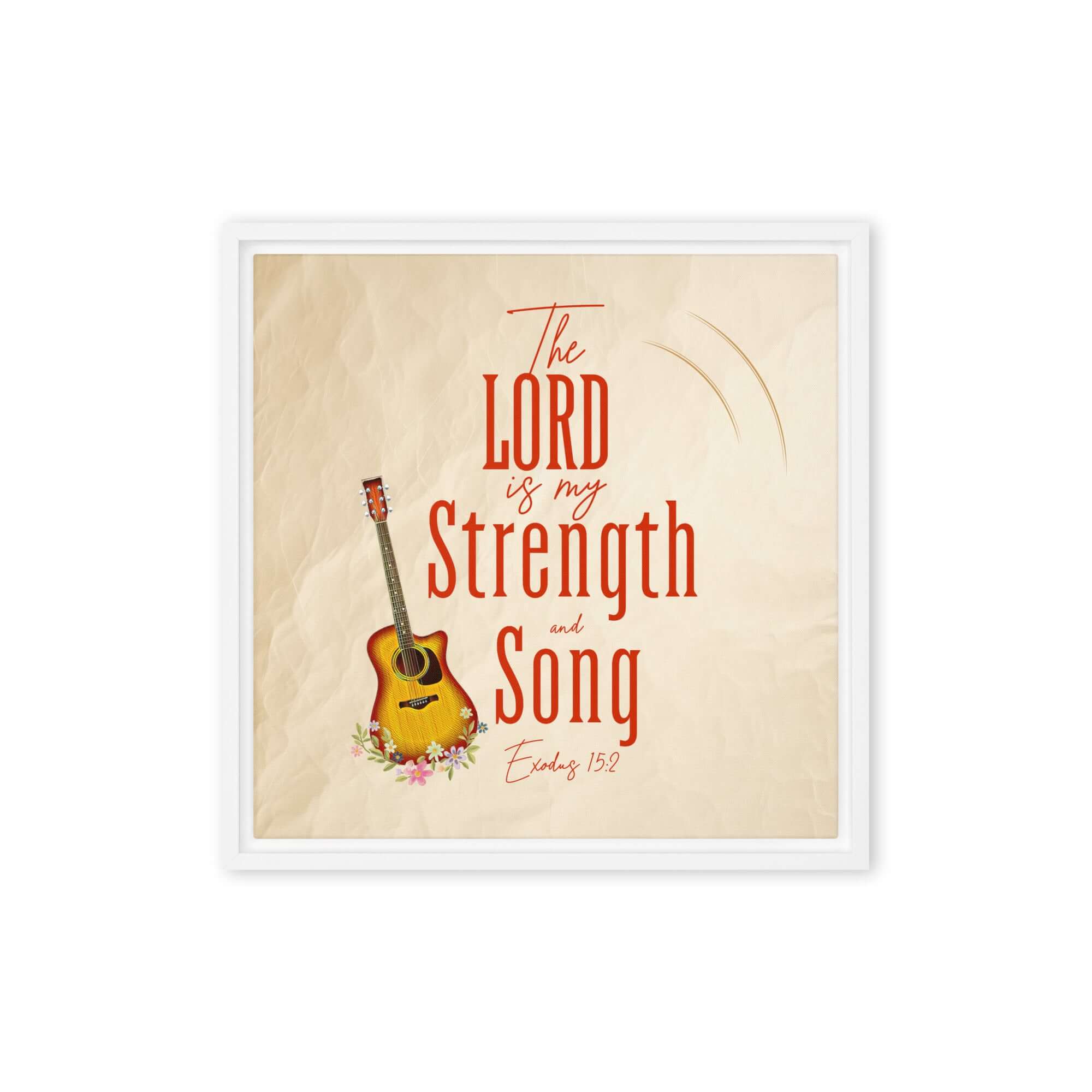 Exodus 15:2 Bible Verse, The LORD is my strength Framed Canvas Print Wall Art White 16″×16″