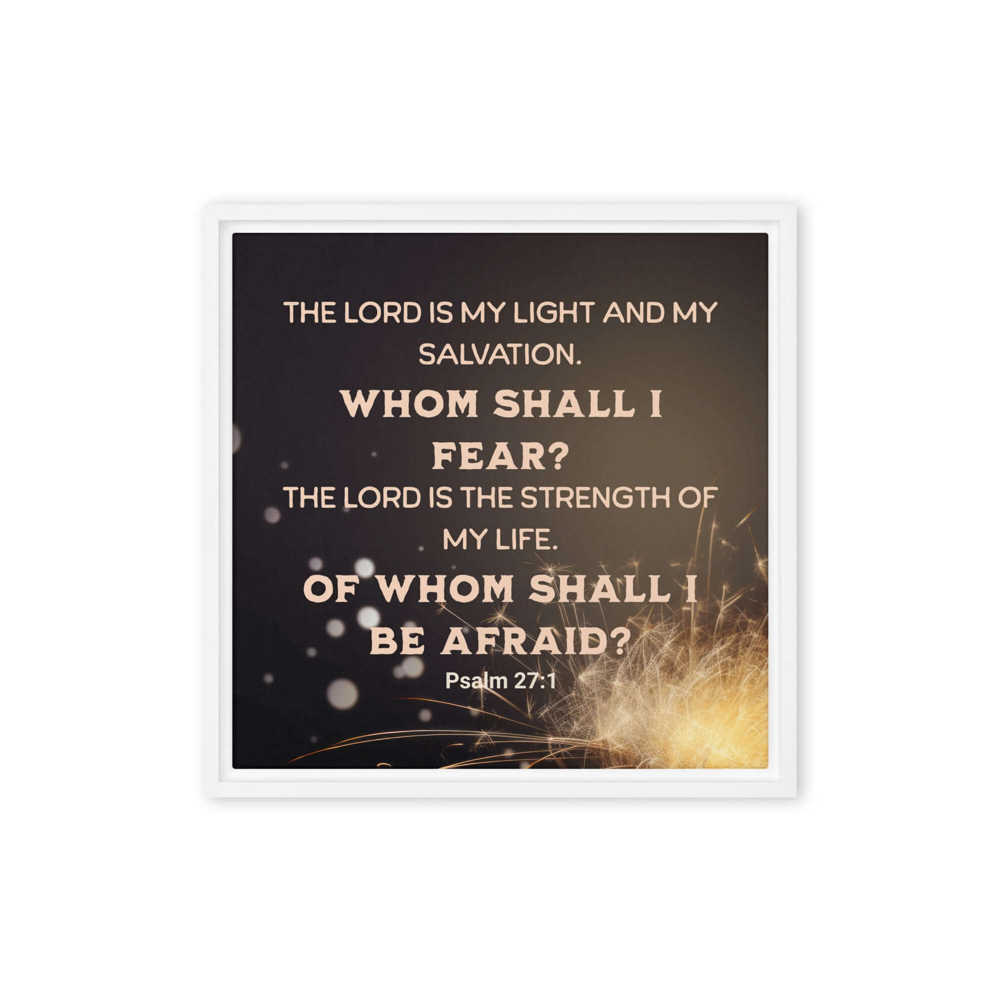 Psalm 27:1 Bible Verse, The LORD is My Light Framed Canvas Print Wall Art White 16″×16″