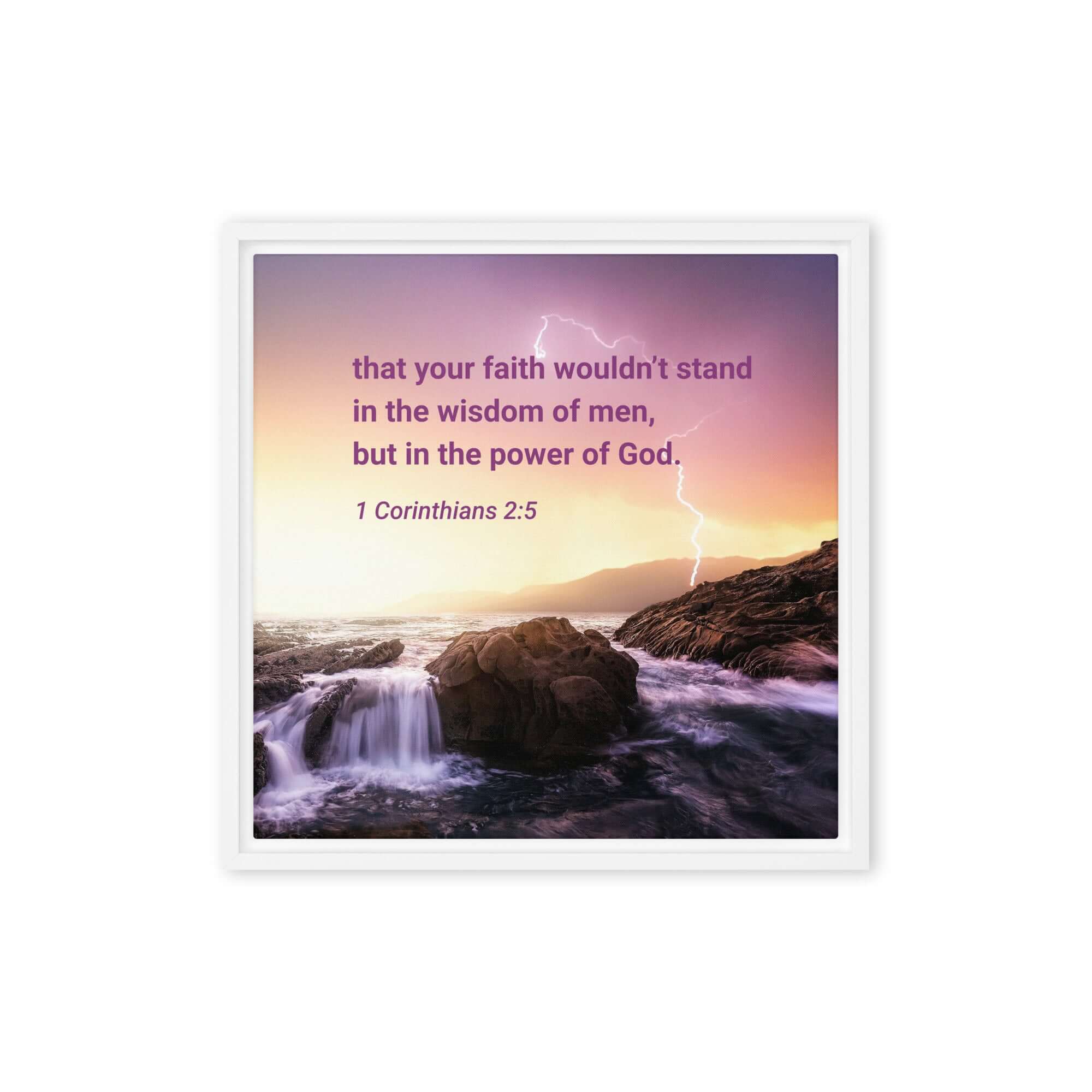 1 Corinthians 2:5 Bible Verse, power of God Framed Canvas Print Wall Art White 16″×16″