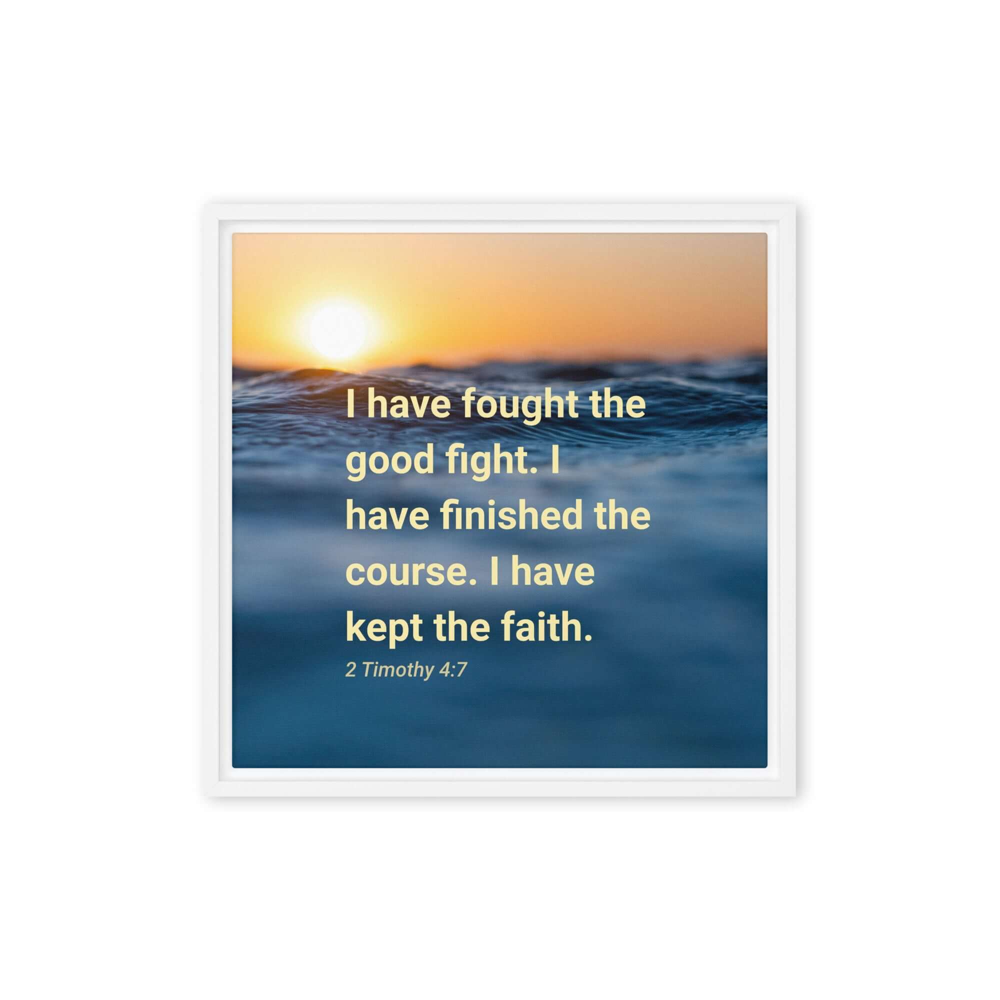2 Timothy 4:7 Bible Verse, kept the faith Framed Canvas Print Wall Art White 16″×16″