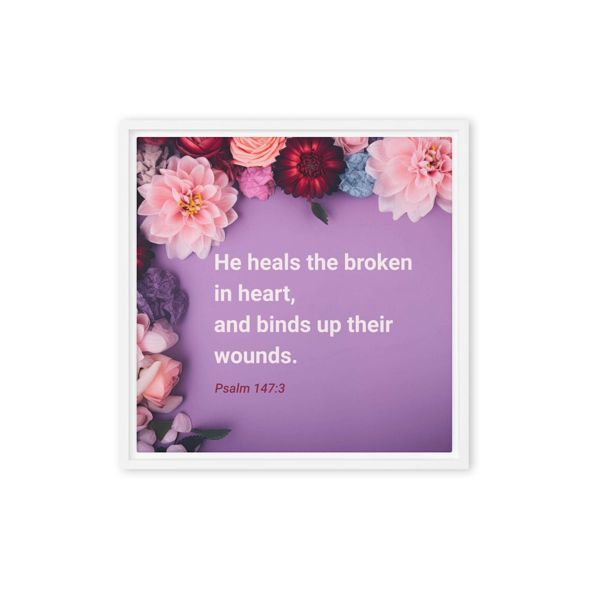 Psalm 147:3 Bible Verse, He heals the broken Framed Canvas Print Wall Art White 16″×16″