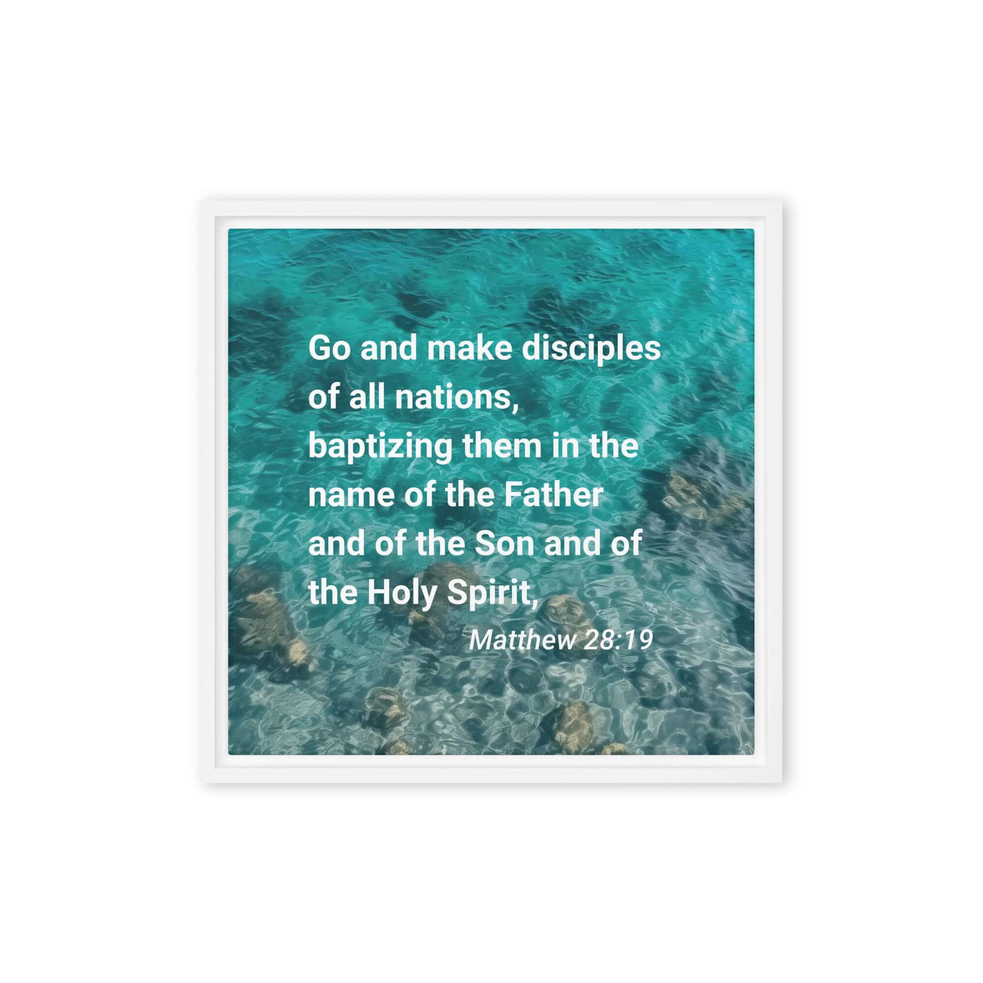 Matthew 28:19 Bible Verse, Make Disciples Framed Canvas Print Wall Art White 16″×16″