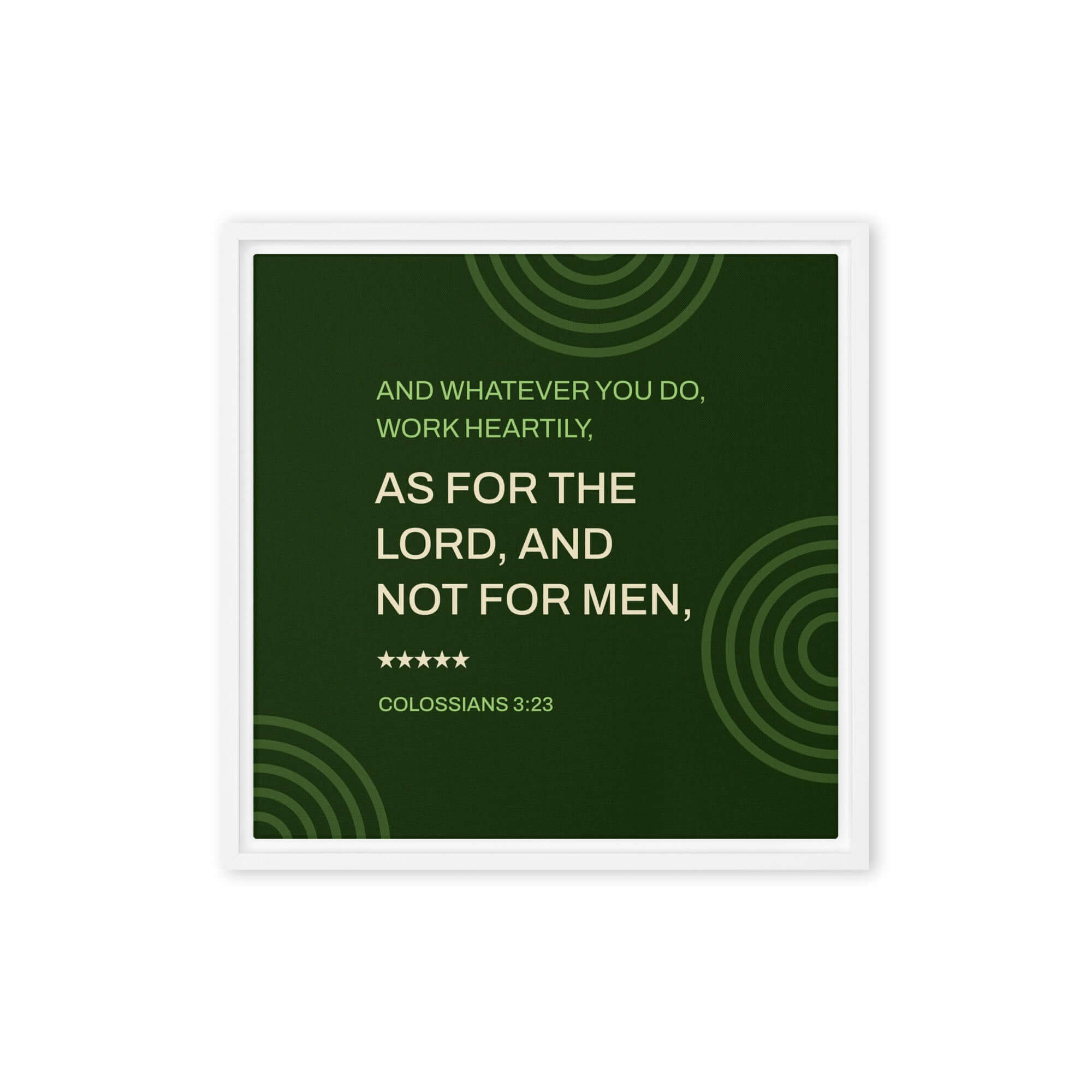 Colossians 3:23 Bible Verse, not for men Framed Canvas Print Wall Art White 16″×16″