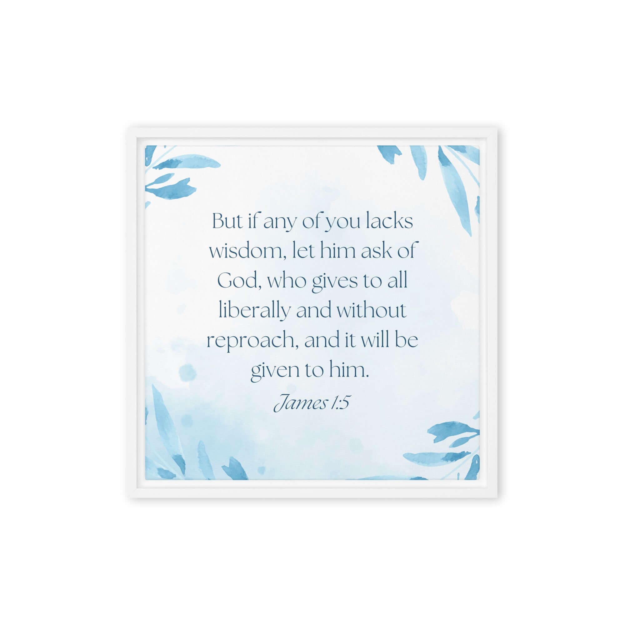 James 1:5 Bible Verse, lacks wisdom Framed Canvas Print Wall Art White 16″×16″
