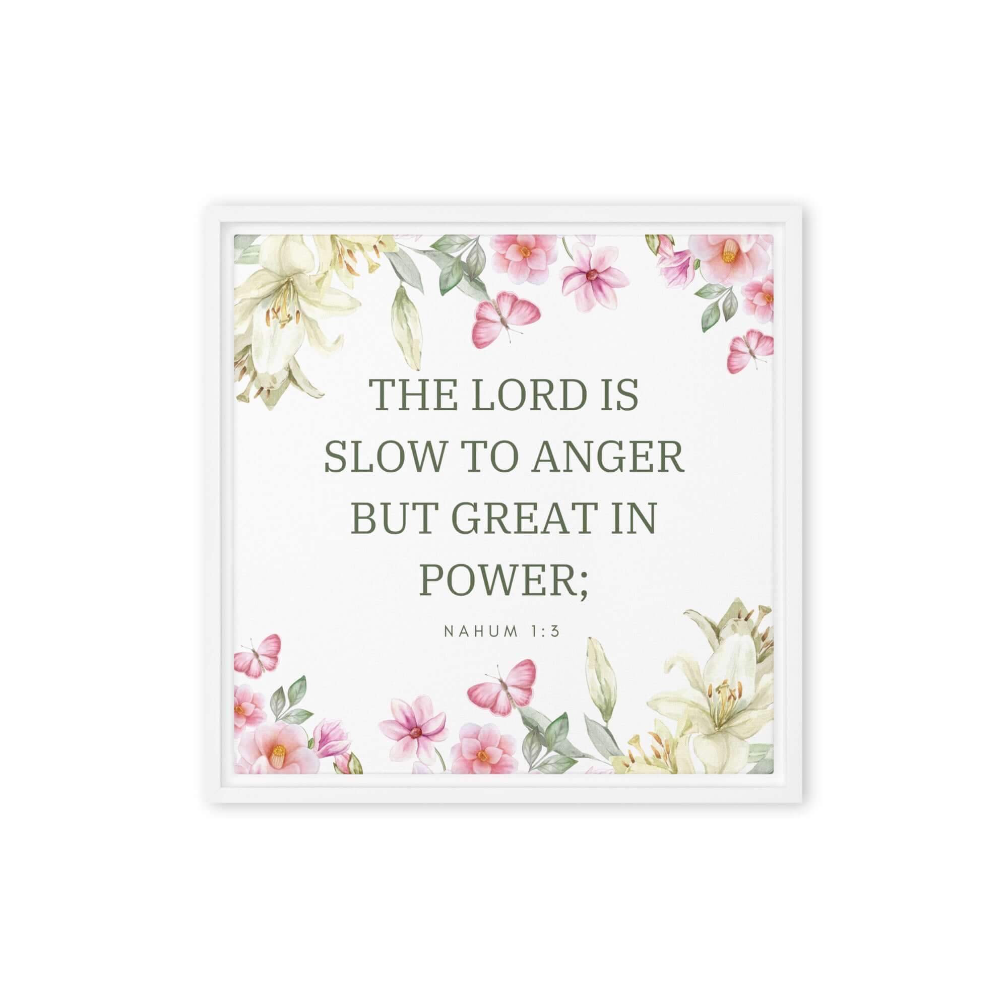 Nahum 1:3 Bible Verse, slow to anger Framed Canvas Print Wall Art White 16″×16″