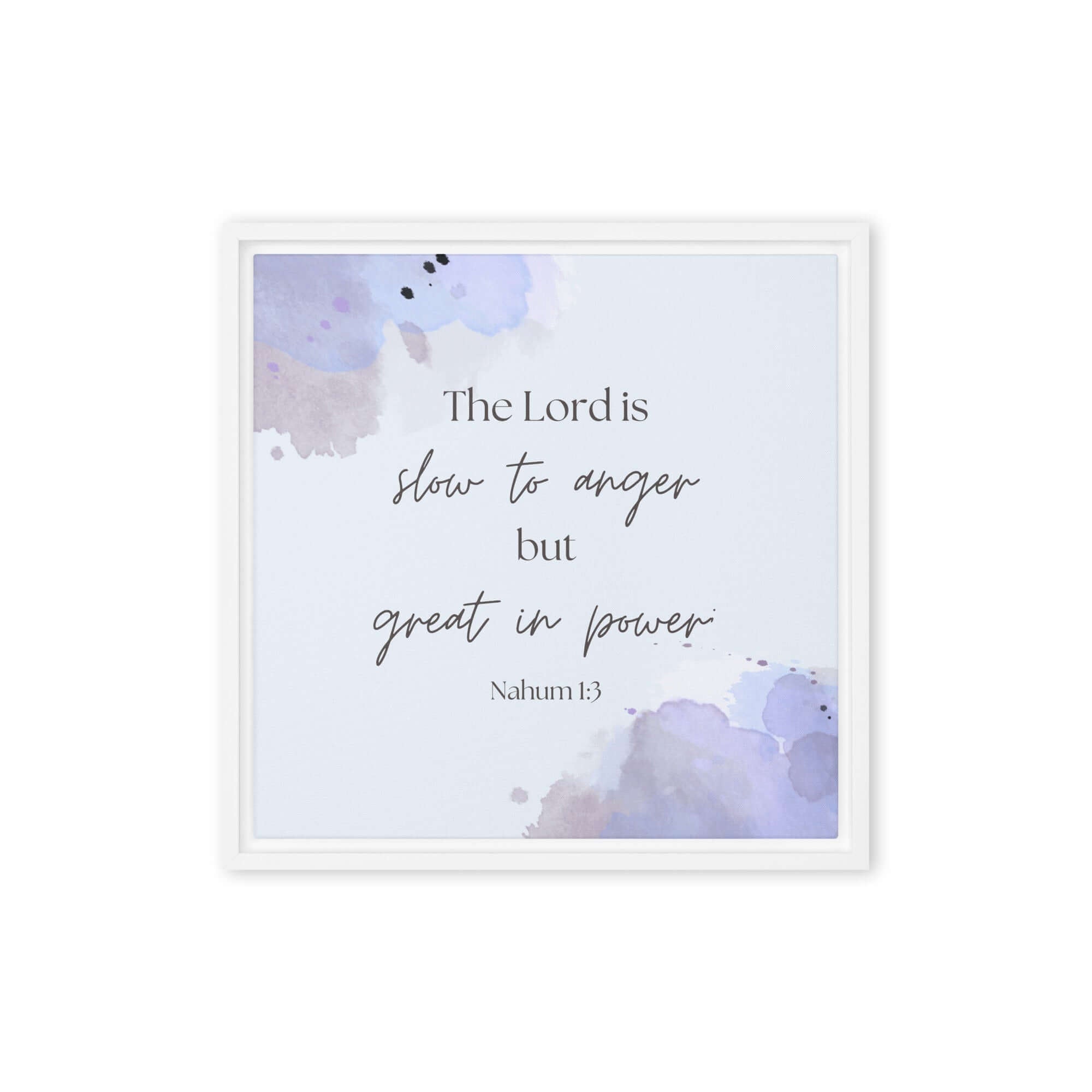 Nahum 1:3 Bible Verse, great in power Framed Canvas Print Wall Art White 16″×16″
