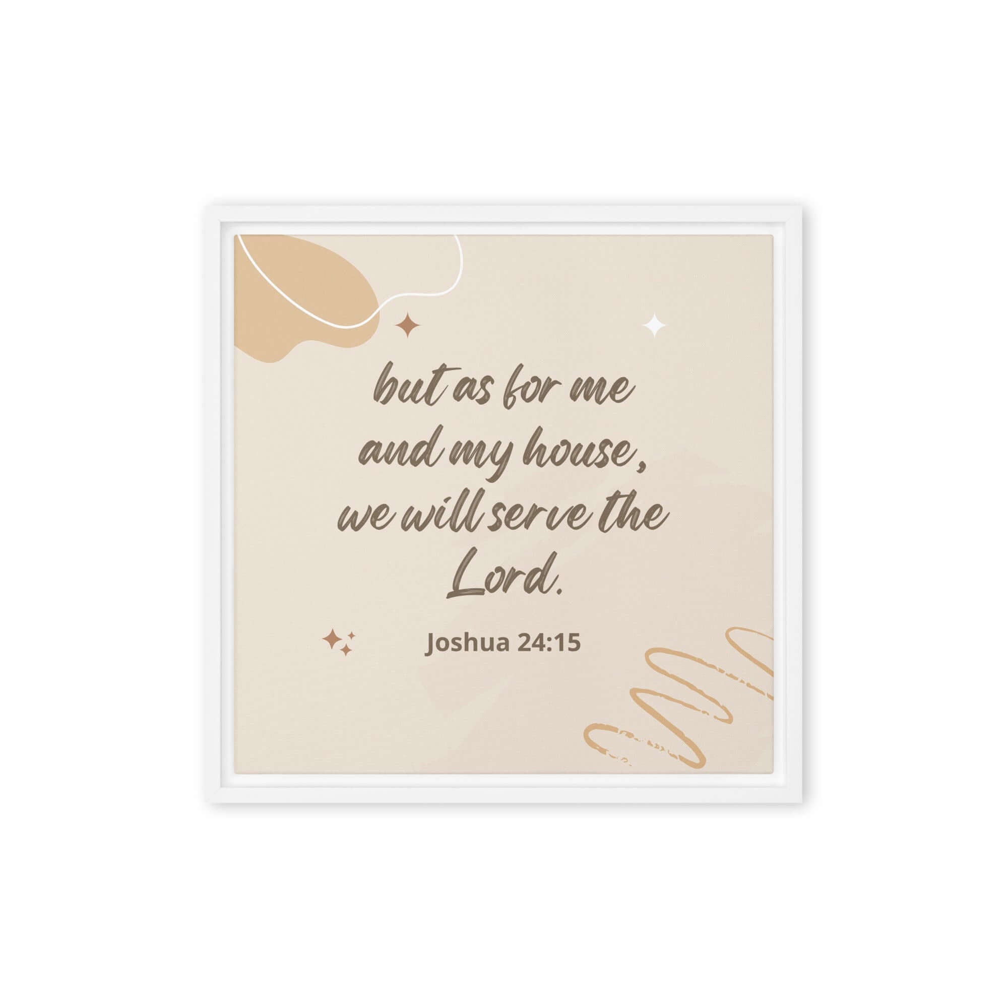 Joshua 24:15 Bible Verse, will serve Framed Canvas Print Wall Art White 16″×16″