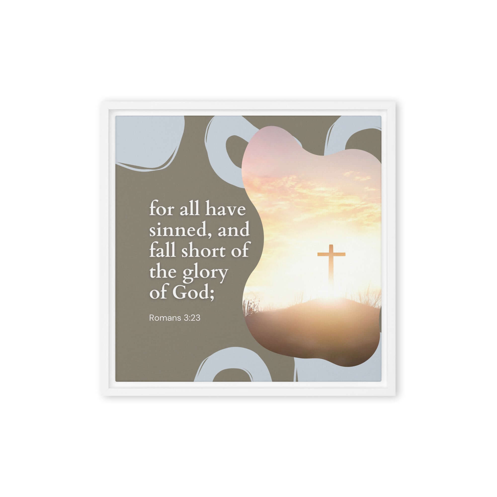 Romans 3:23 Bible Verse, the glory Framed Canvas Print Wall Art White 16″×16″