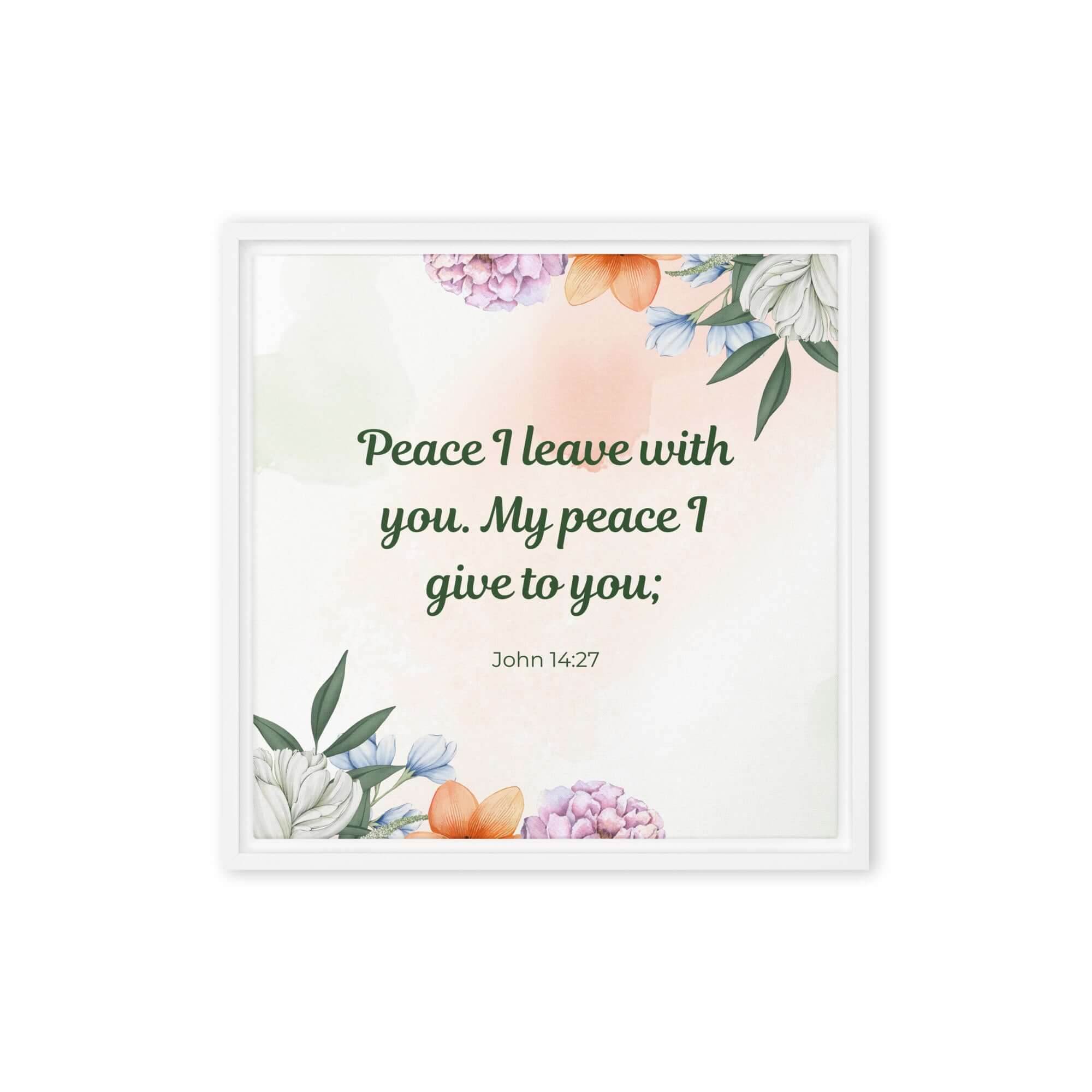 John 14:27 Bible Verse, with you Framed Canvas Print Wall Art White 16″×16″