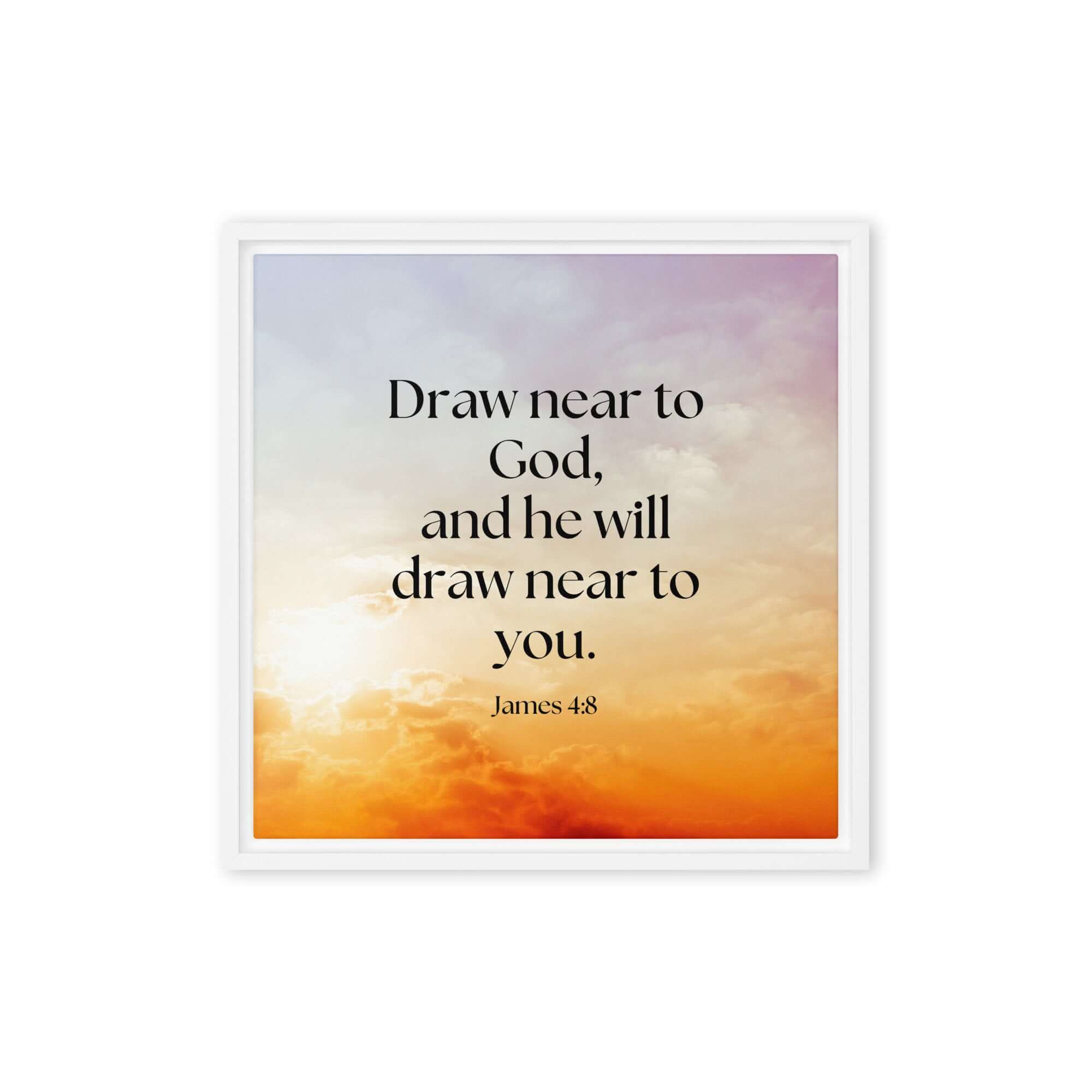 James 4:8 Bible Verse, he will draw Framed Canvas Print Wall Art White 16″×16″