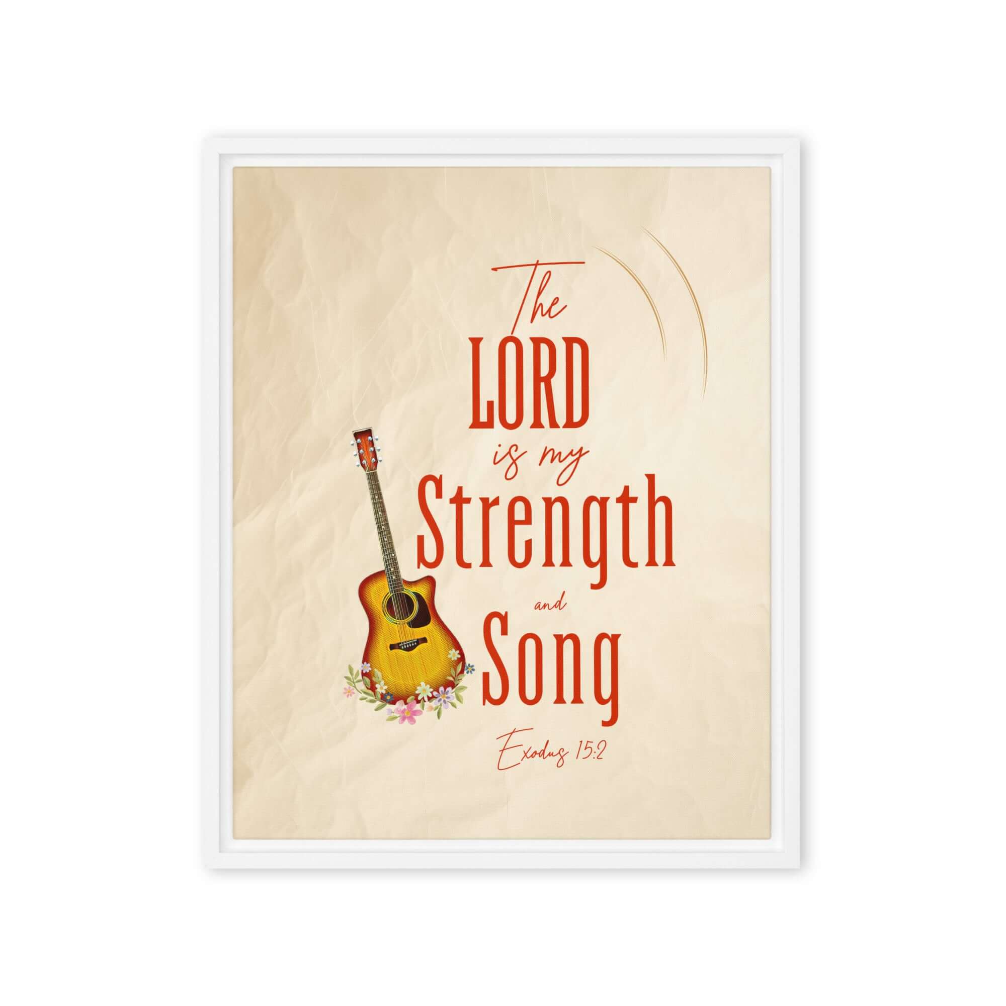Exodus 15:2 Bible Verse, The LORD is my strength Framed Canvas Print Wall Art White 16″×20″