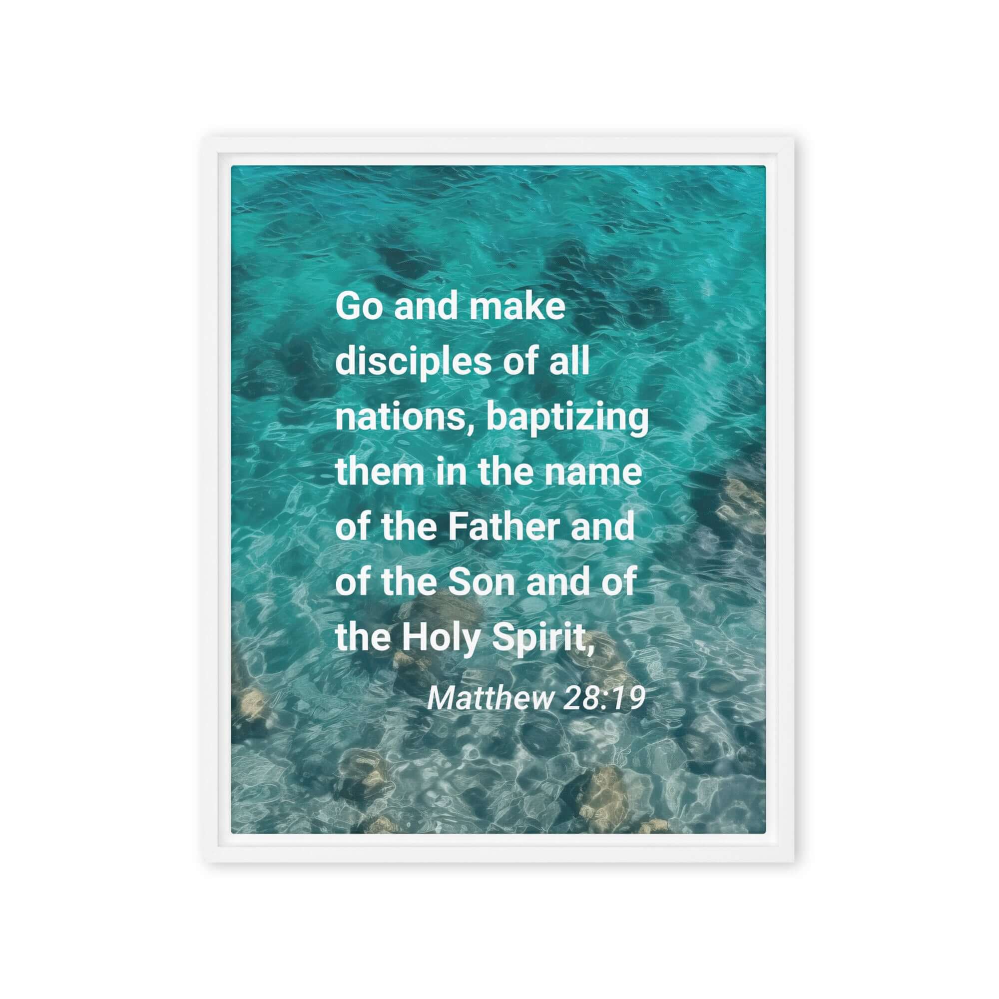 Matthew 28:19 Bible Verse, Make Disciples Framed Canvas Print Wall Art White 16″×20″