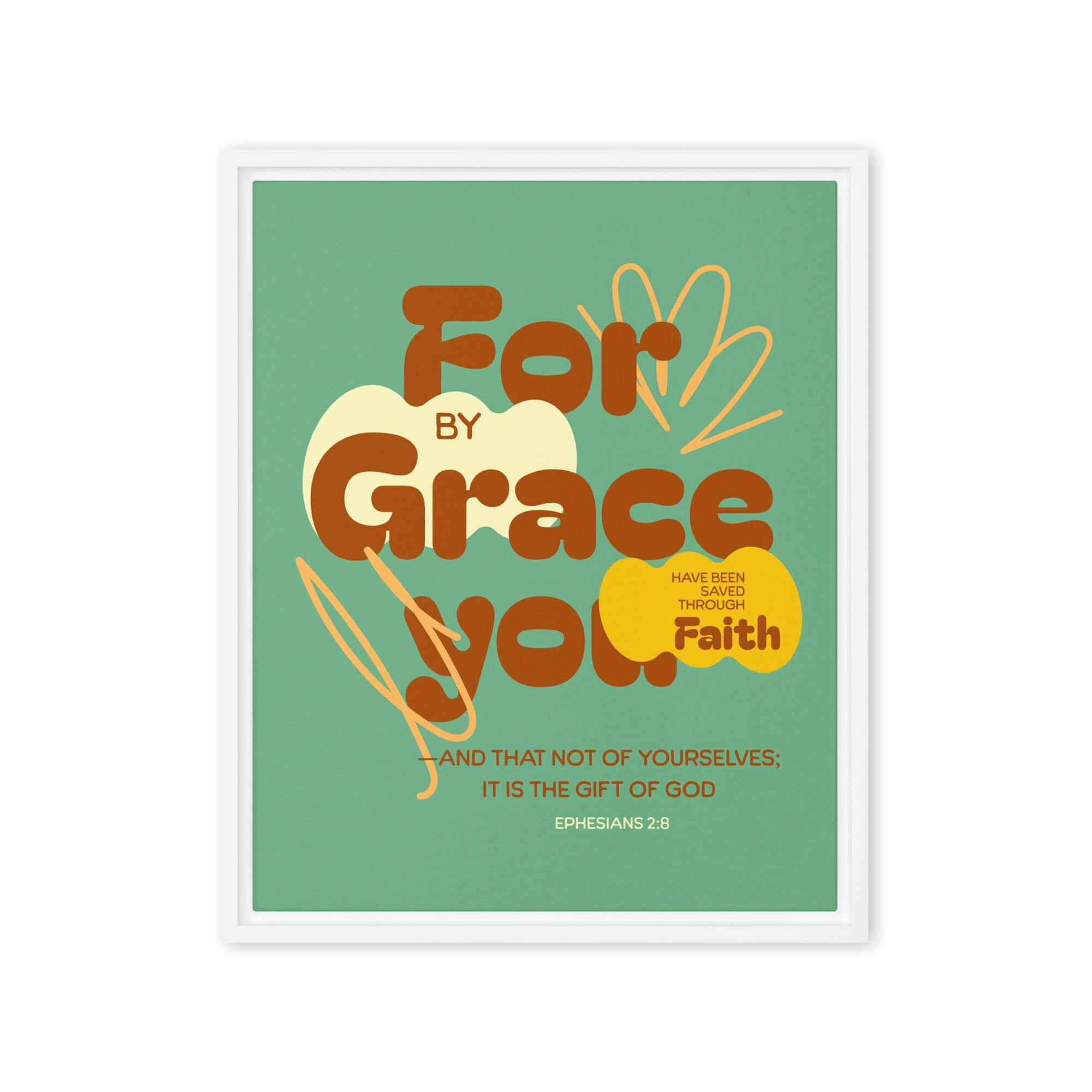 Ephesians 2:8 Bible Verse, for by grace Framed Canvas Print Wall Art White 16″×20″