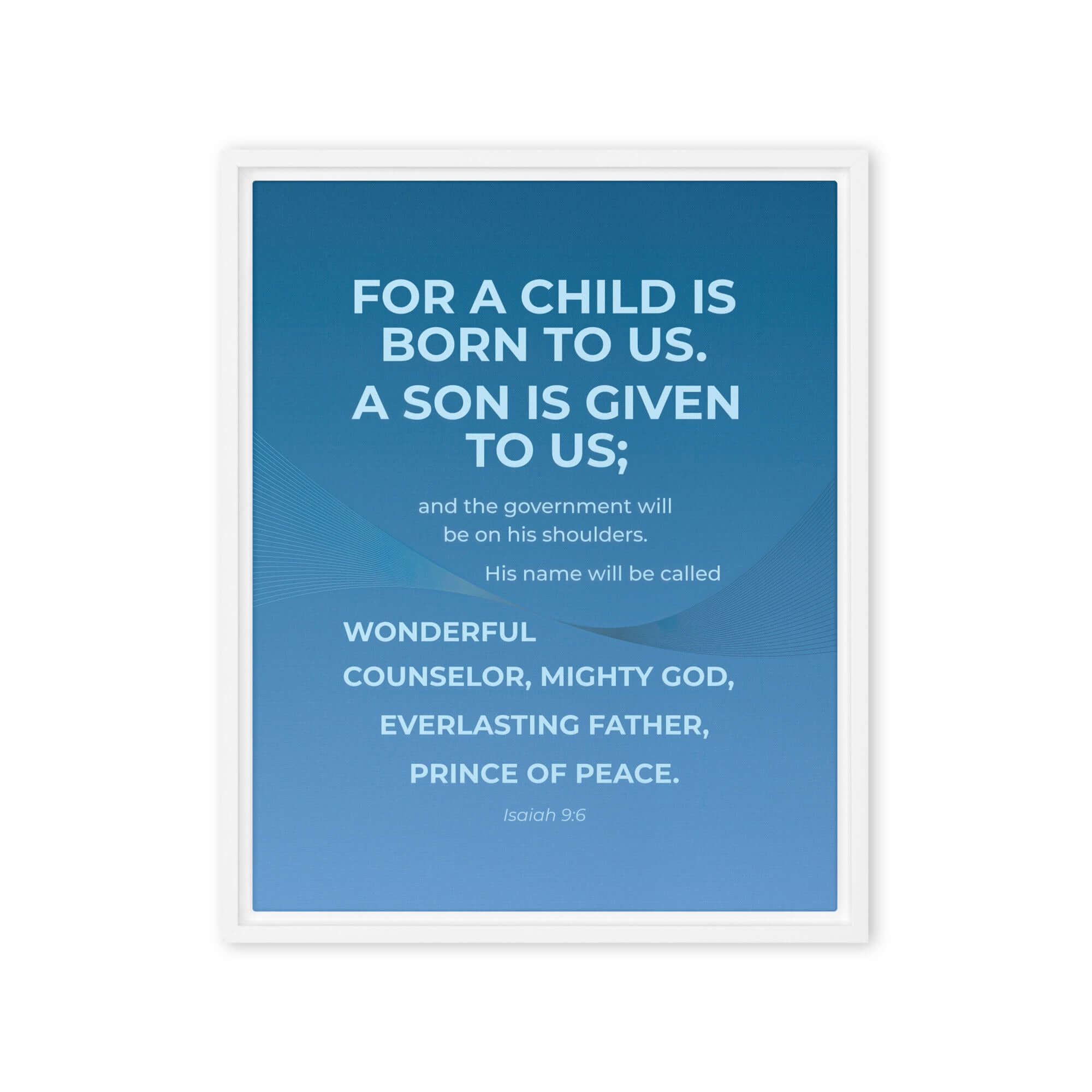 Isaiah 9:6 Bible Verse, Everlasting Father Framed Canvas Print Wall Art White 16″×20″