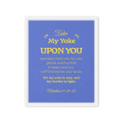 Matthew 11:29-30 Bible Verse, Take my yoke Framed Canvas Print Wall Art White 16″×20″