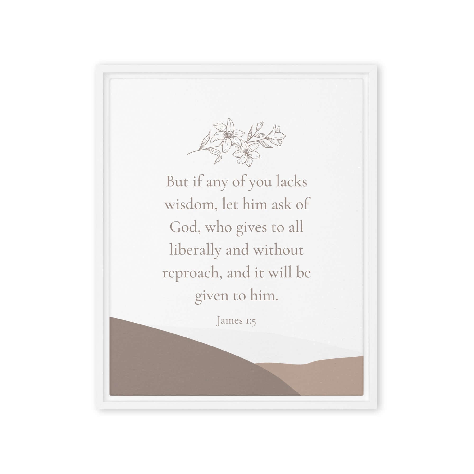 James 1:5 Bible Verse, ask of God Framed Canvas Print Wall Art White 16″×20″