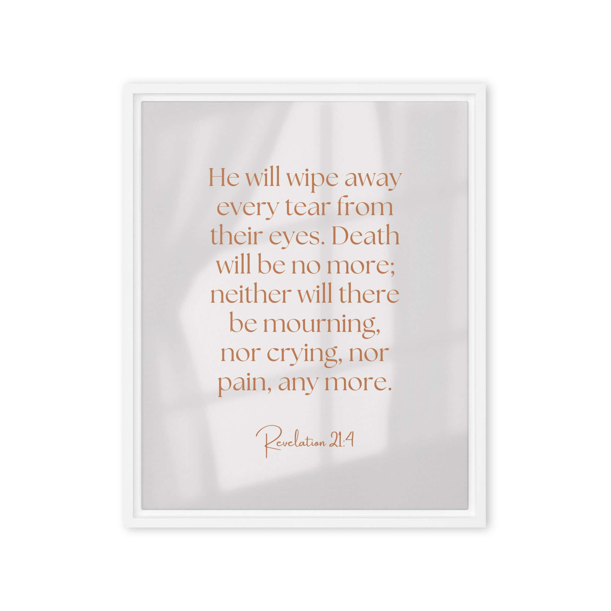Revelation 21:4 Bible Verse, He will wipe Framed Canvas Print Wall Art White 16″×20″