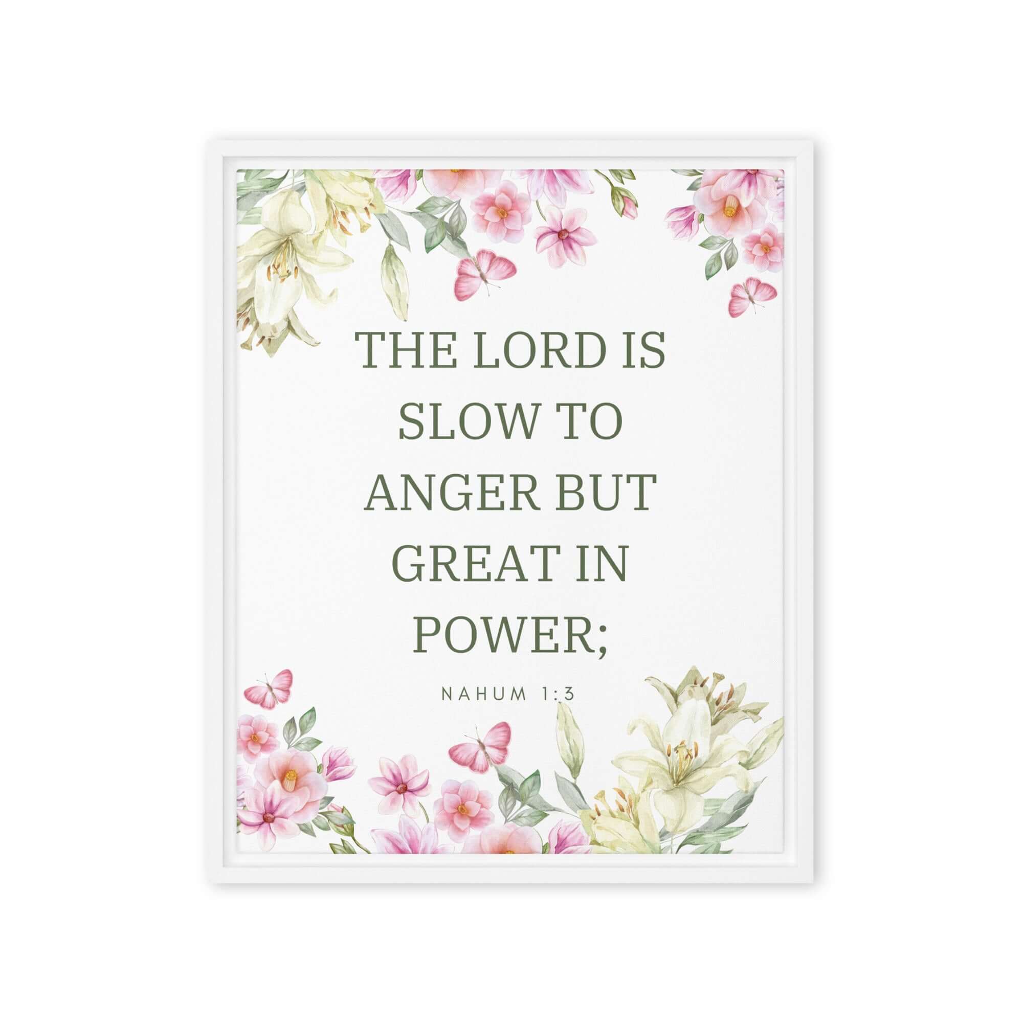 Nahum 1:3 Bible Verse, slow to anger Framed Canvas Print Wall Art White 16″×20″