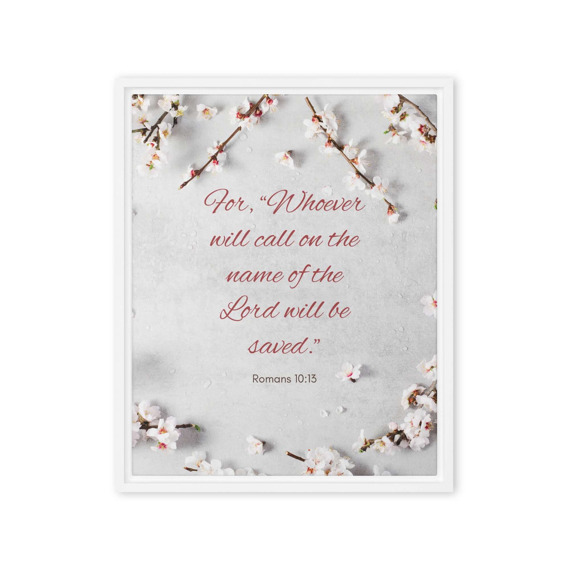 Romans 10:13 Bible Verse, the Lord Framed Canvas Print Wall Art White 16″×20″