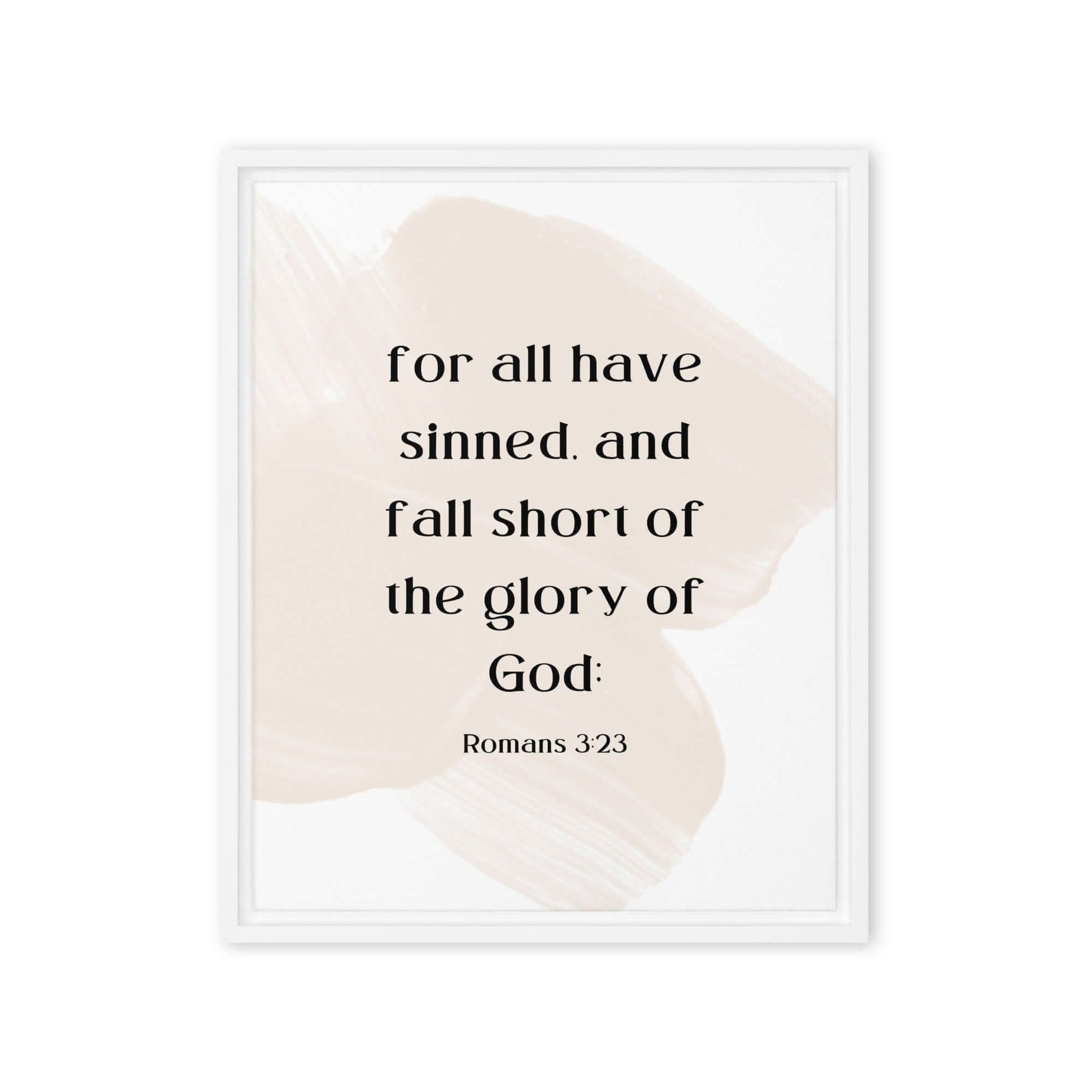 Romans 3:23 Bible Verse, fall short Framed Canvas Print Wall Art White 16″×20″
