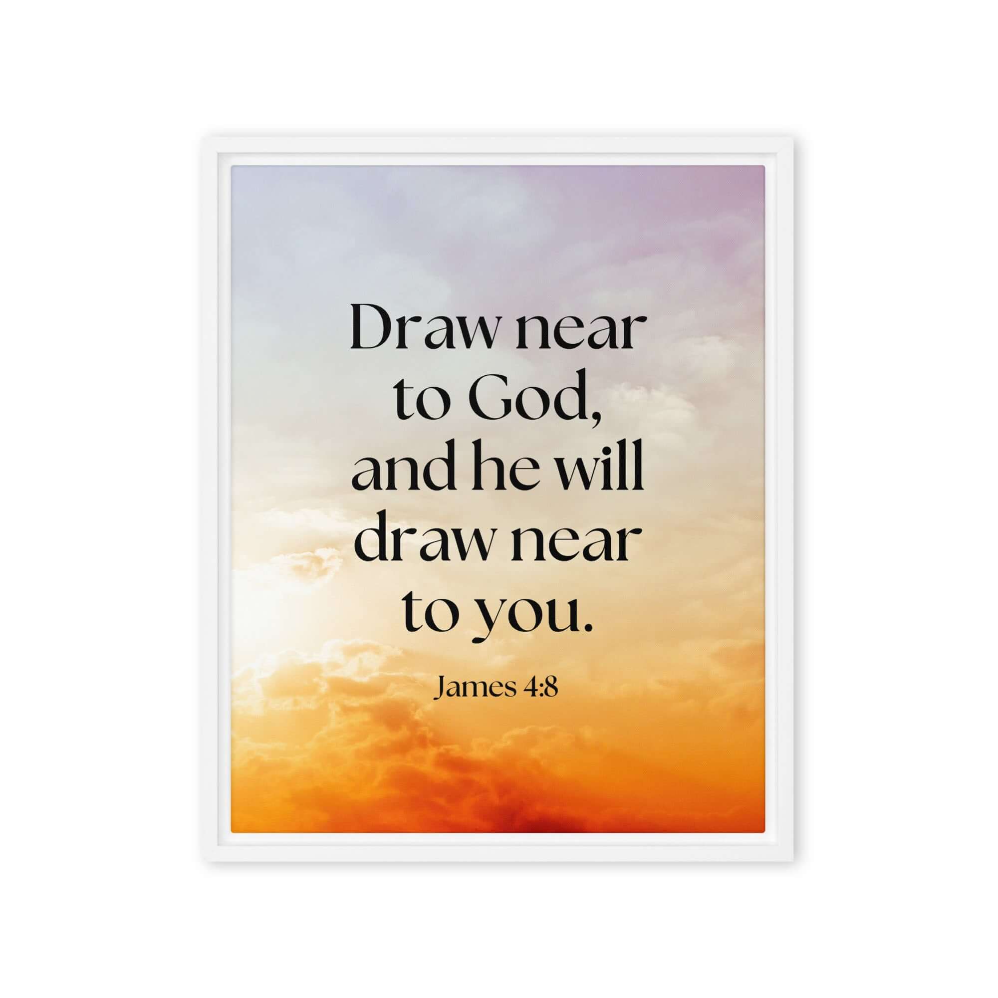James 4:8 Bible Verse, he will draw Framed Canvas Print Wall Art White 16″×20″