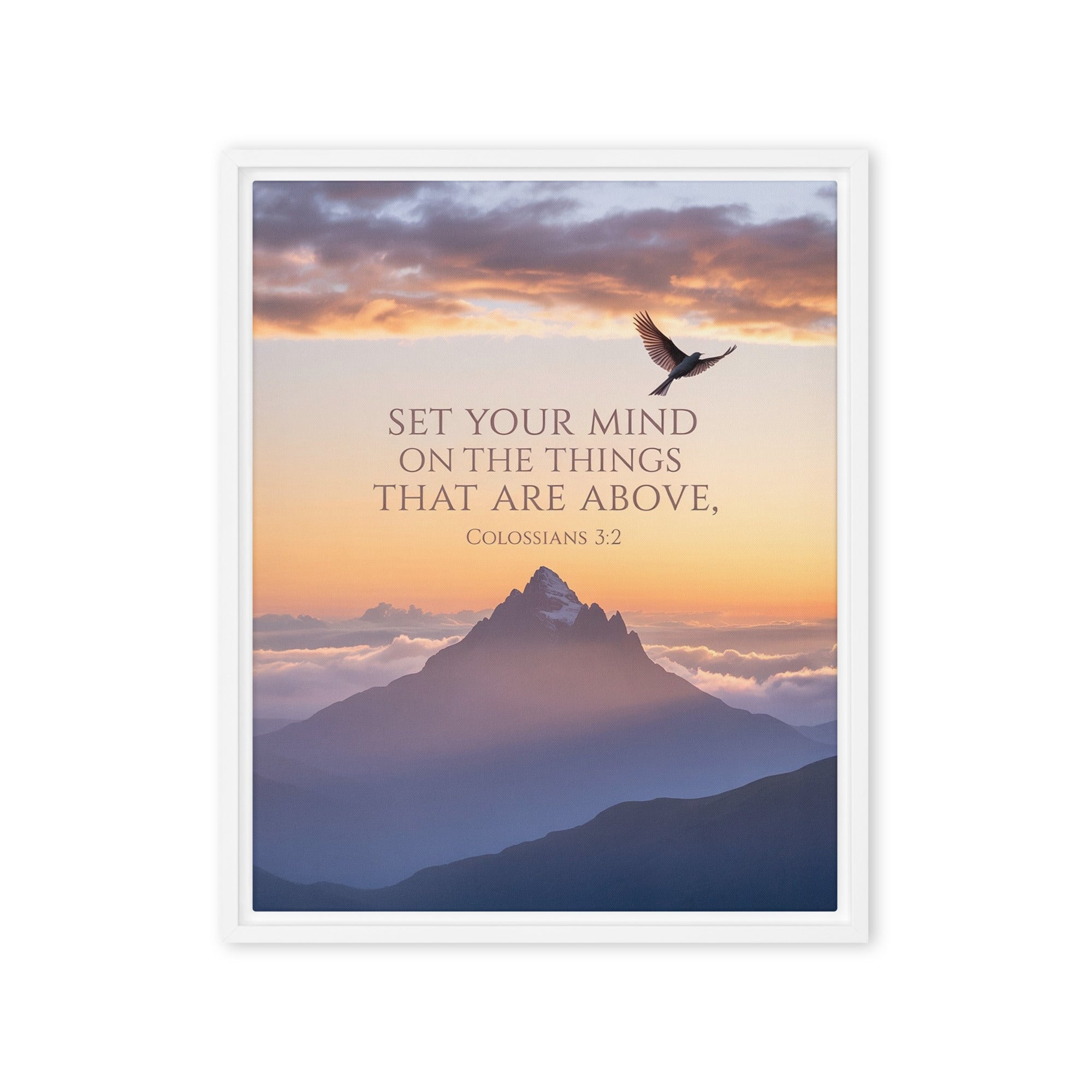 Colossians 3:2 Bible Verse are above Framed Canvas White 16″×20″