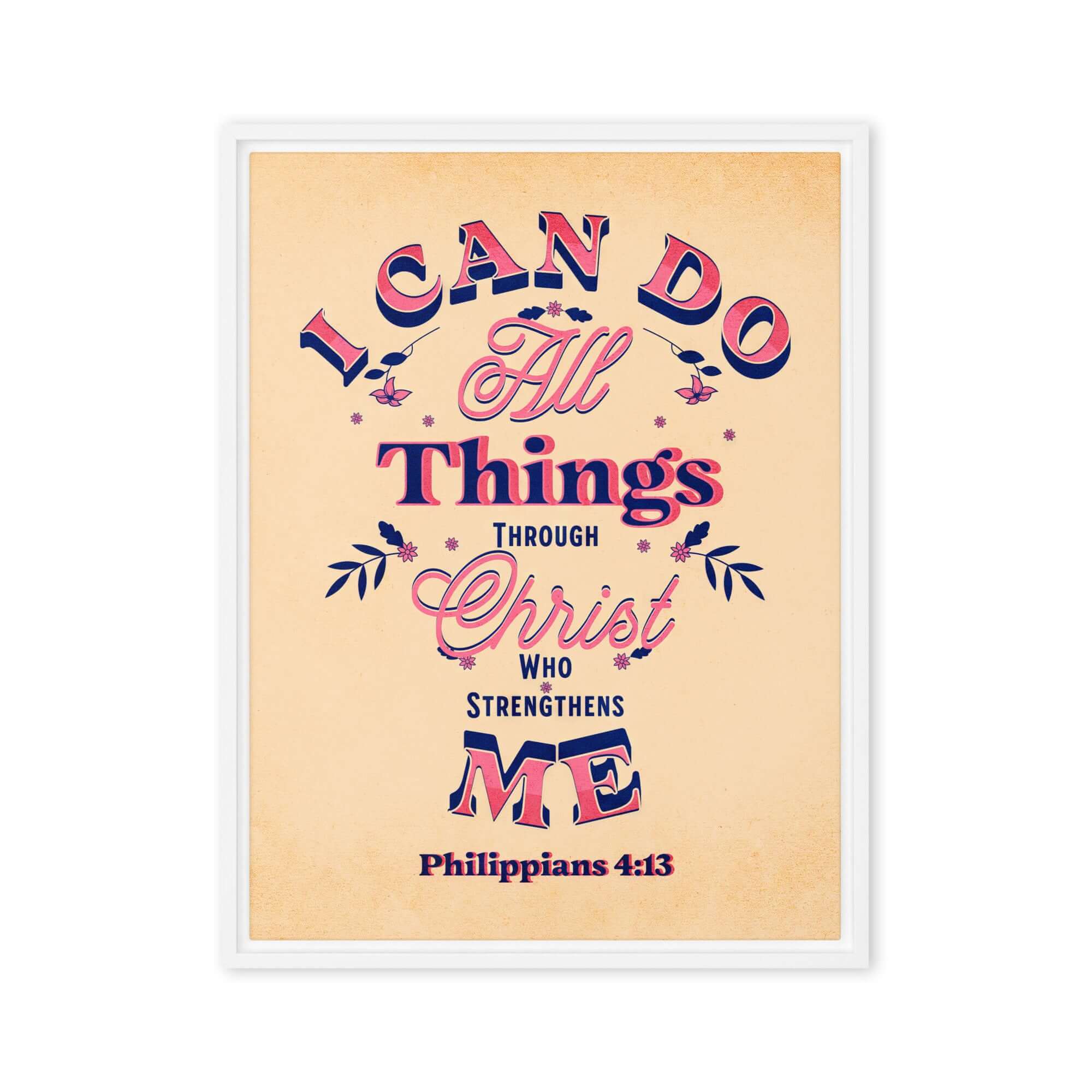 Philippians 4:13 Bible Verse, Christ Strengthens Me Framed Canvas Print Wall Art White 18″×24″