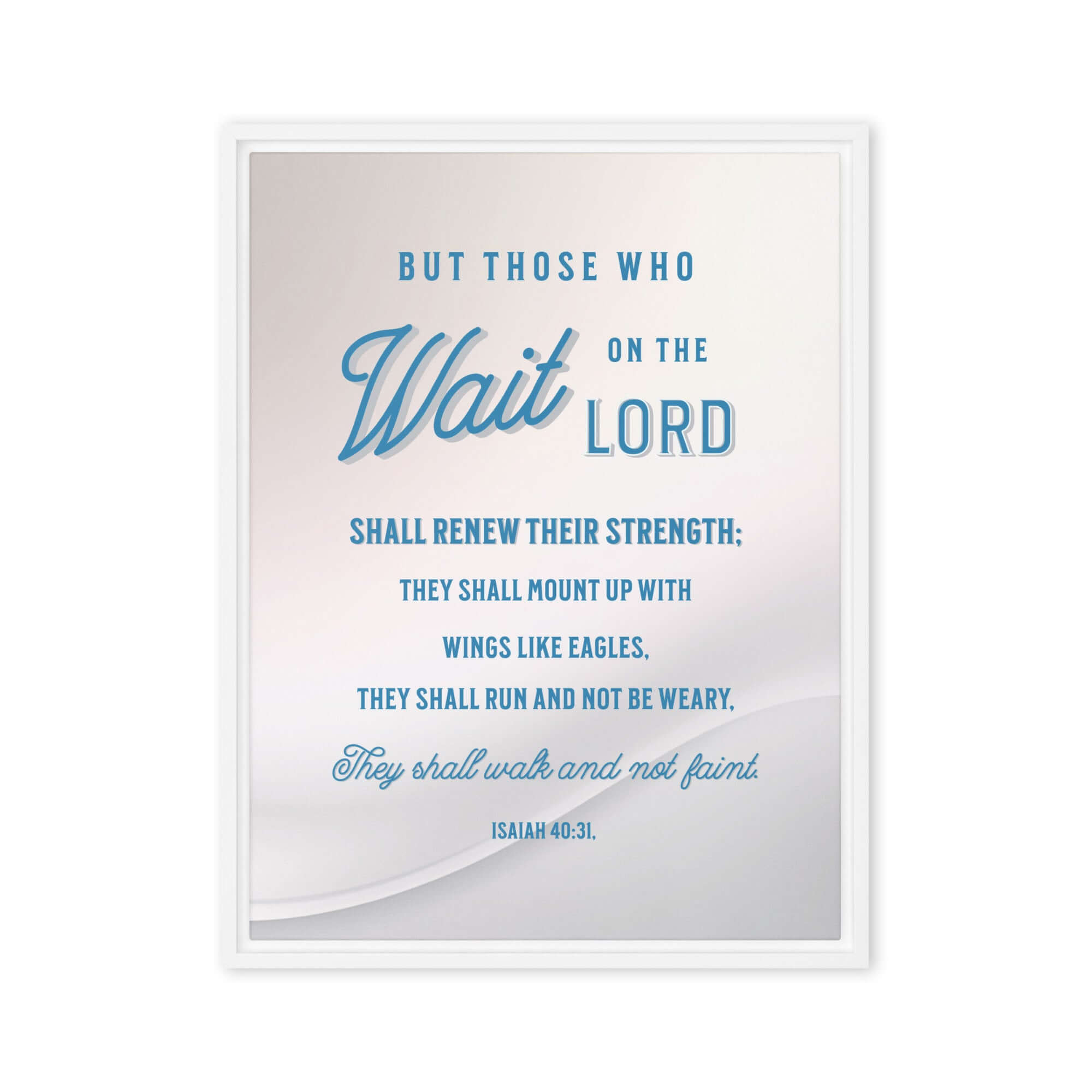 Isaiah 40:31 Bible Verse, Wings like Eagles Framed Canvas Print Wall Art White 18″×24″