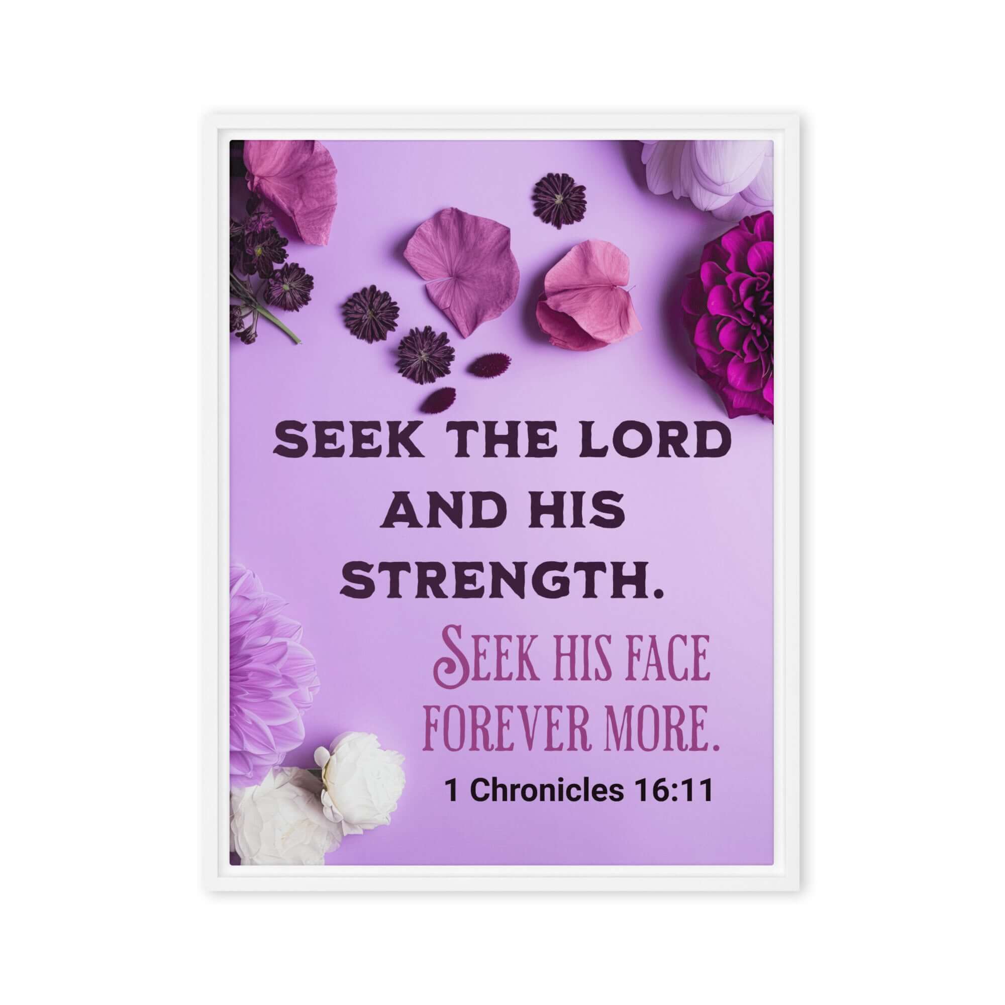 1 Chronicles 16:11 Bible Verse, Seek the LORD Framed Canvas Print Wall Art White 18″×24″