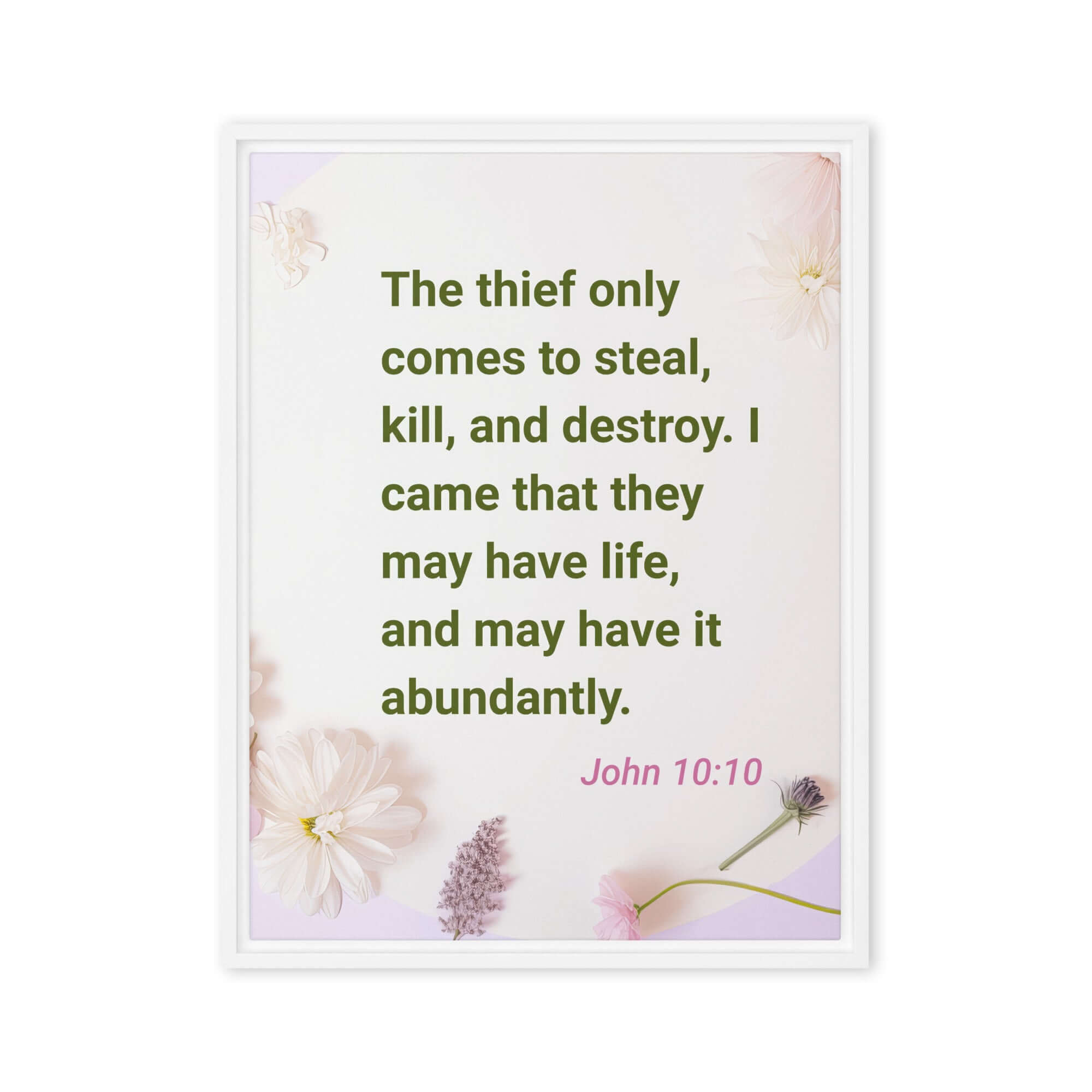 John 10:10 Bible Verse, Abundant Life Framed Canvas Print Wall Art White 18″×24″