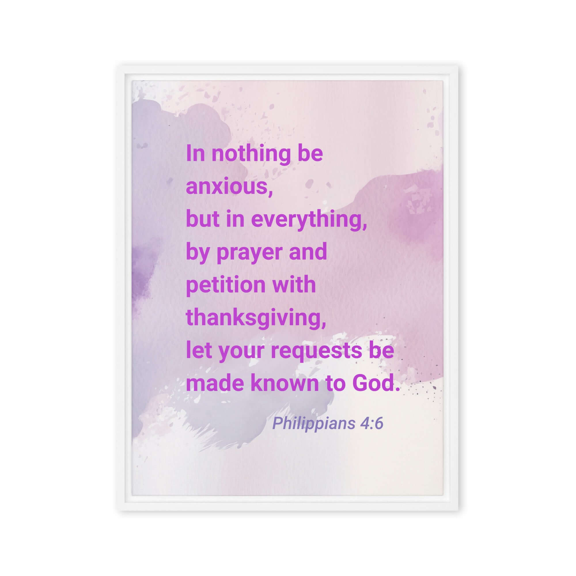 Philippians 4:6 Bible Verse, Prayer and Petition Framed Canvas Print Wall Art White 18″×24″